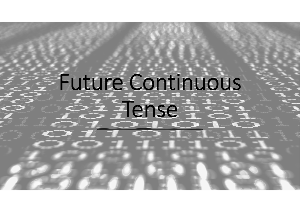 future-continuous-tense-notes-future-continuous-tense-when-to-use