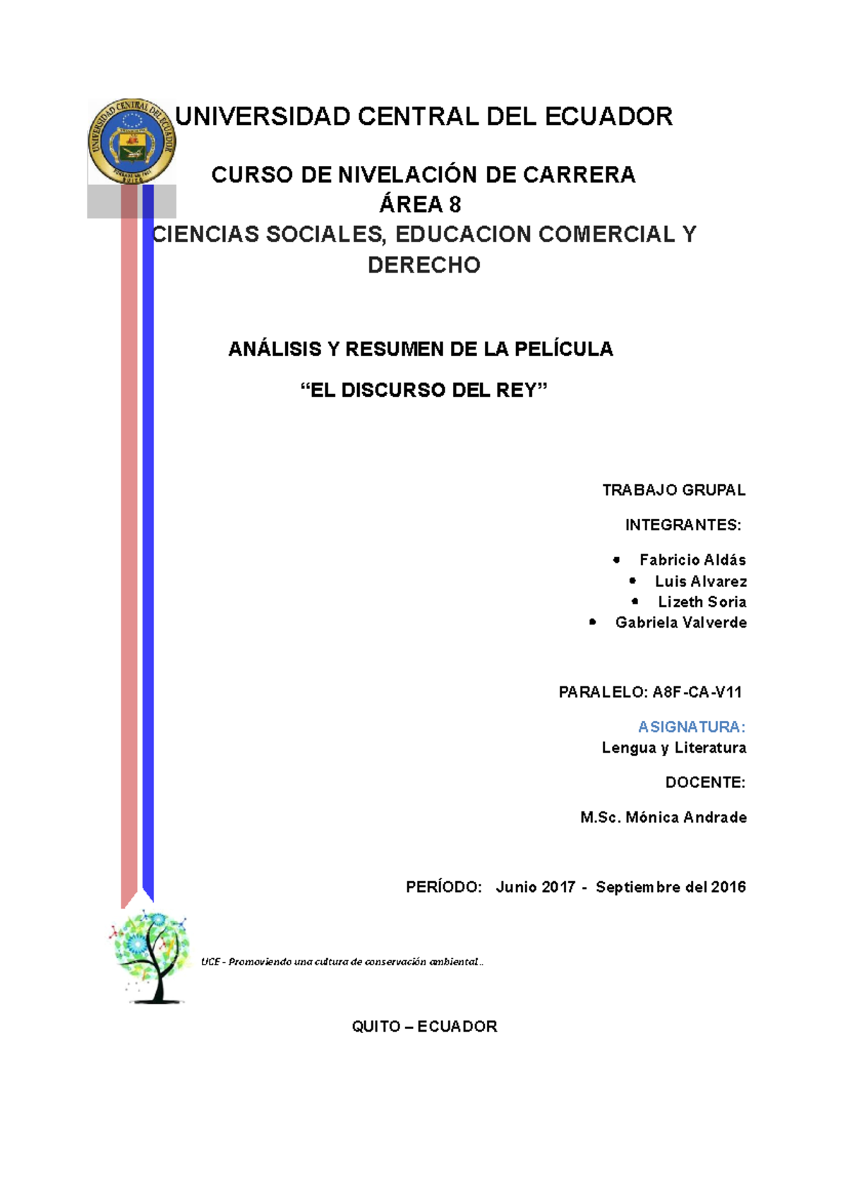 Trabajo De Lite Uce Analisis Y Resumen De La Pelicula El Discurso Studocu