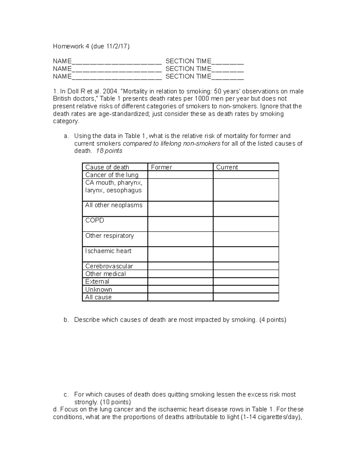 Homework 4 2017 partially completed - Homework 4 (due 11/2/17) NAME