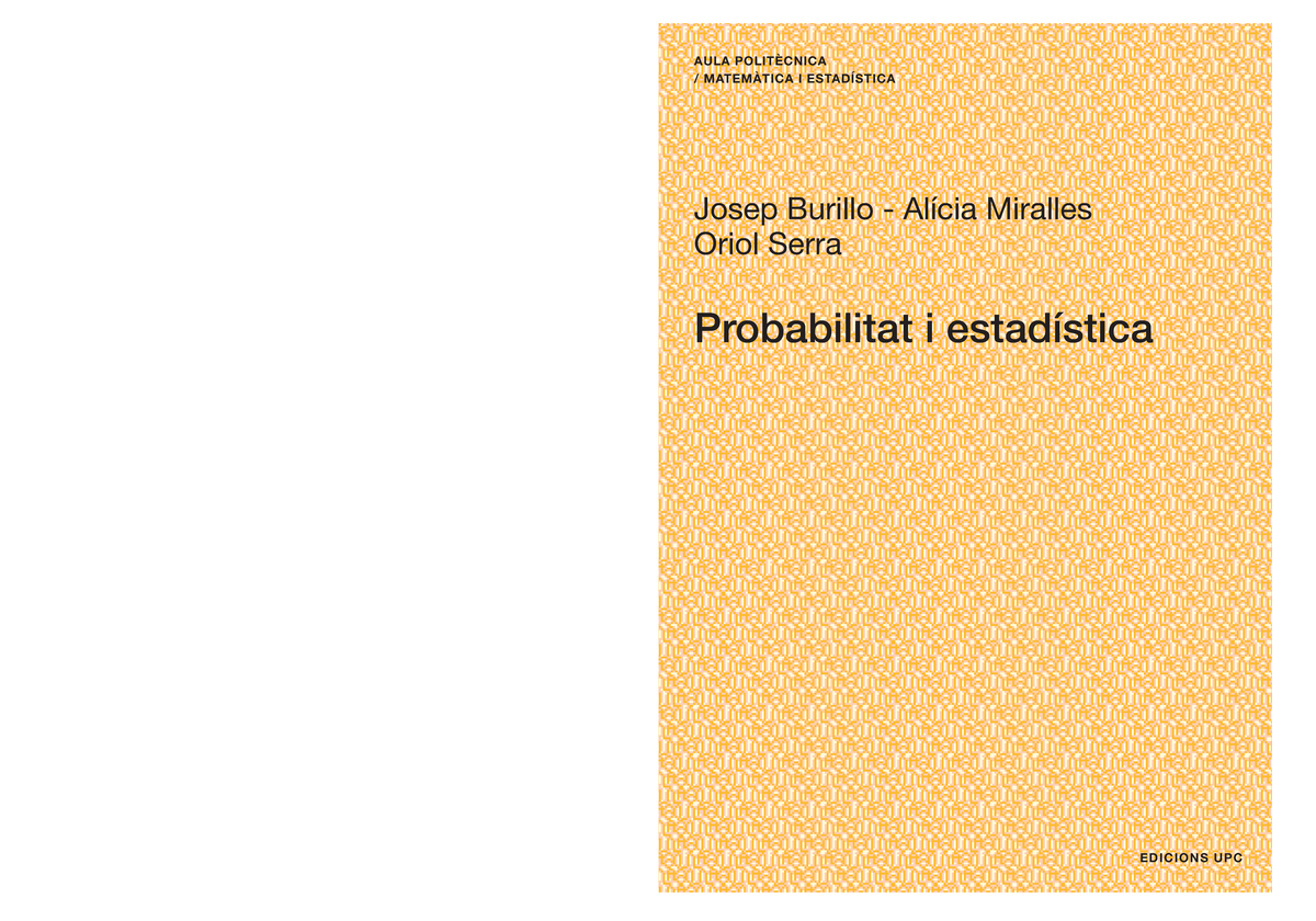 Probabilitat I Estadistica - AULA POLITÈCNICA/ MATEMÀTICA I ESTADÍSTICA ...