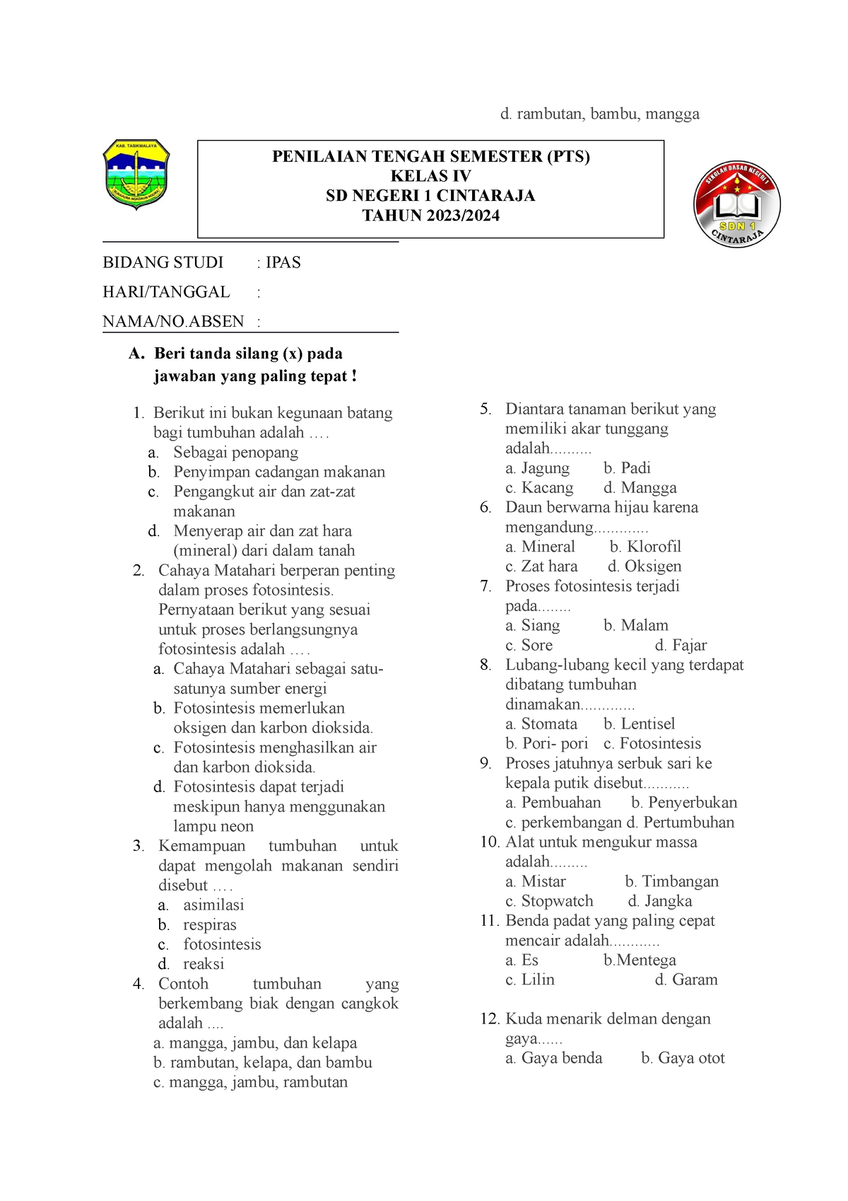 PTS IPAS - Soal Ipas - BIDANG STUDI : IPAS HARI/TANGGAL : NAMA/NO : A ...