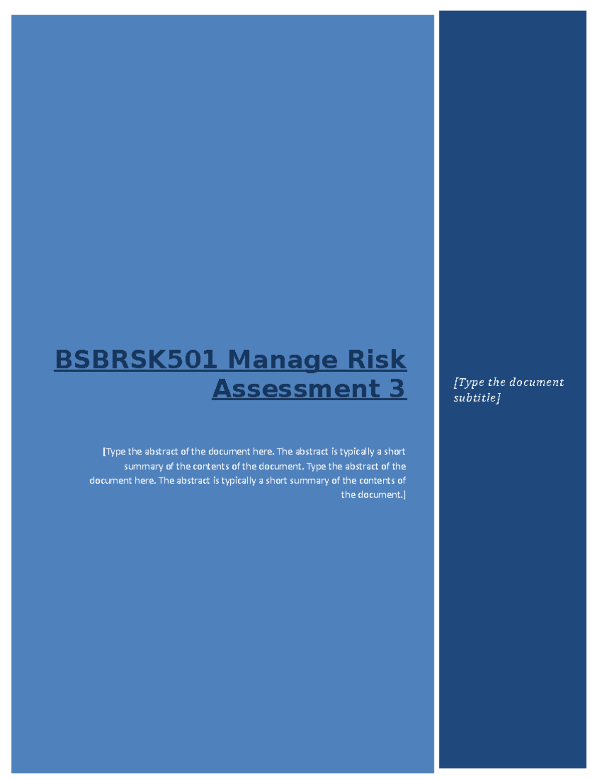 Assessment 3 Risk Managemenrt - BSBRSK501 Manage Risk Assessment 3 ...