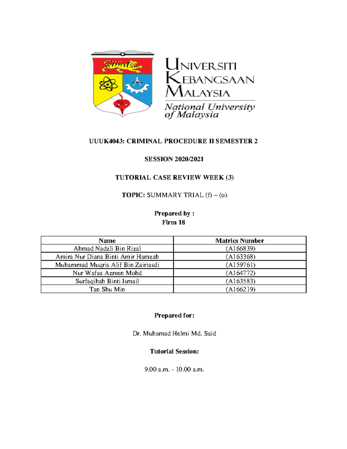 CPC II - Summary Trial Cases Summaries PT. 2 (F18) - UUUK4043: CRIMINAL ...