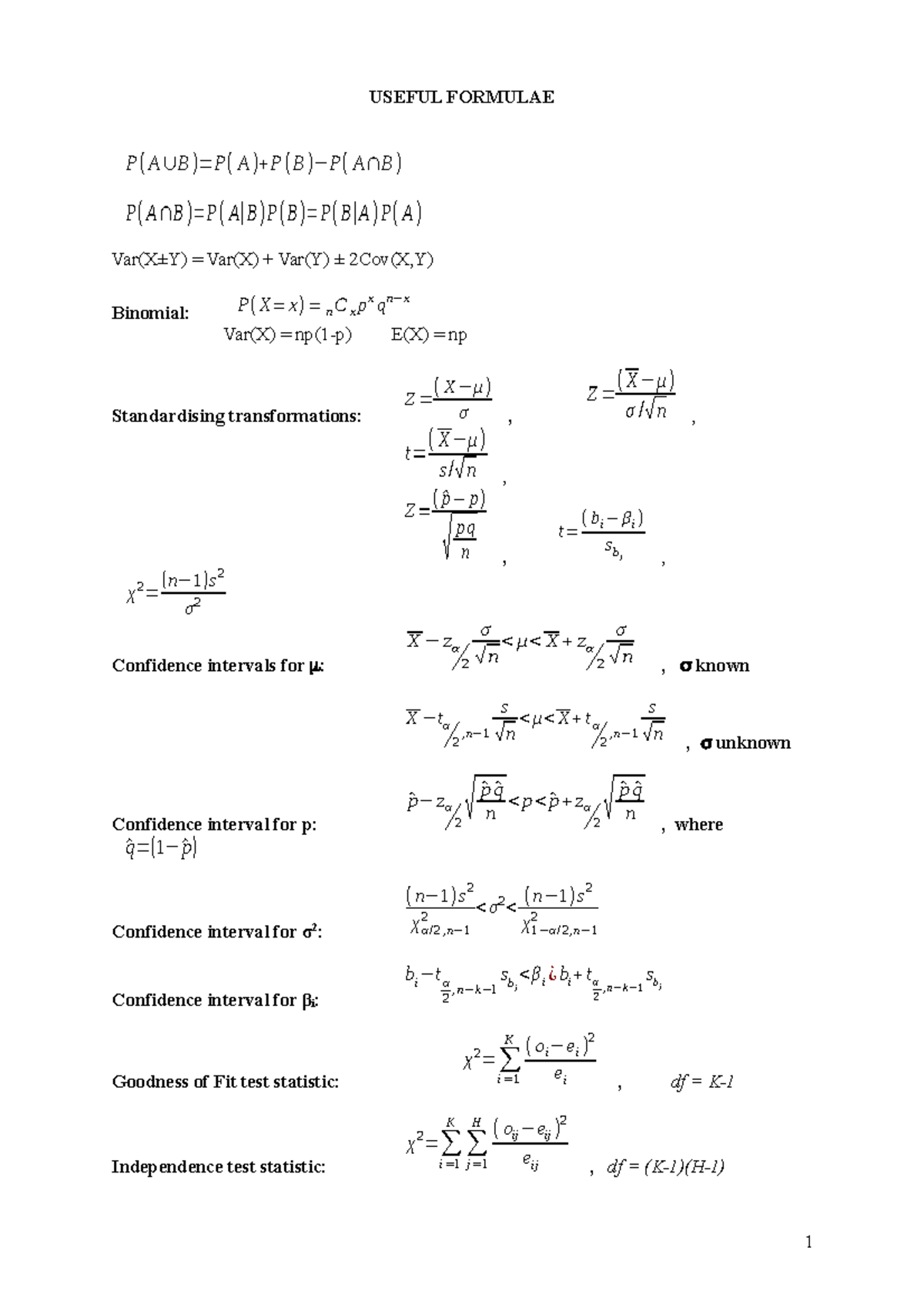 Formulas - USEFUL FORMULAE P ( A ∪ B )= P ( A )+ P ( B )− P ( A ∩ B ) P ...