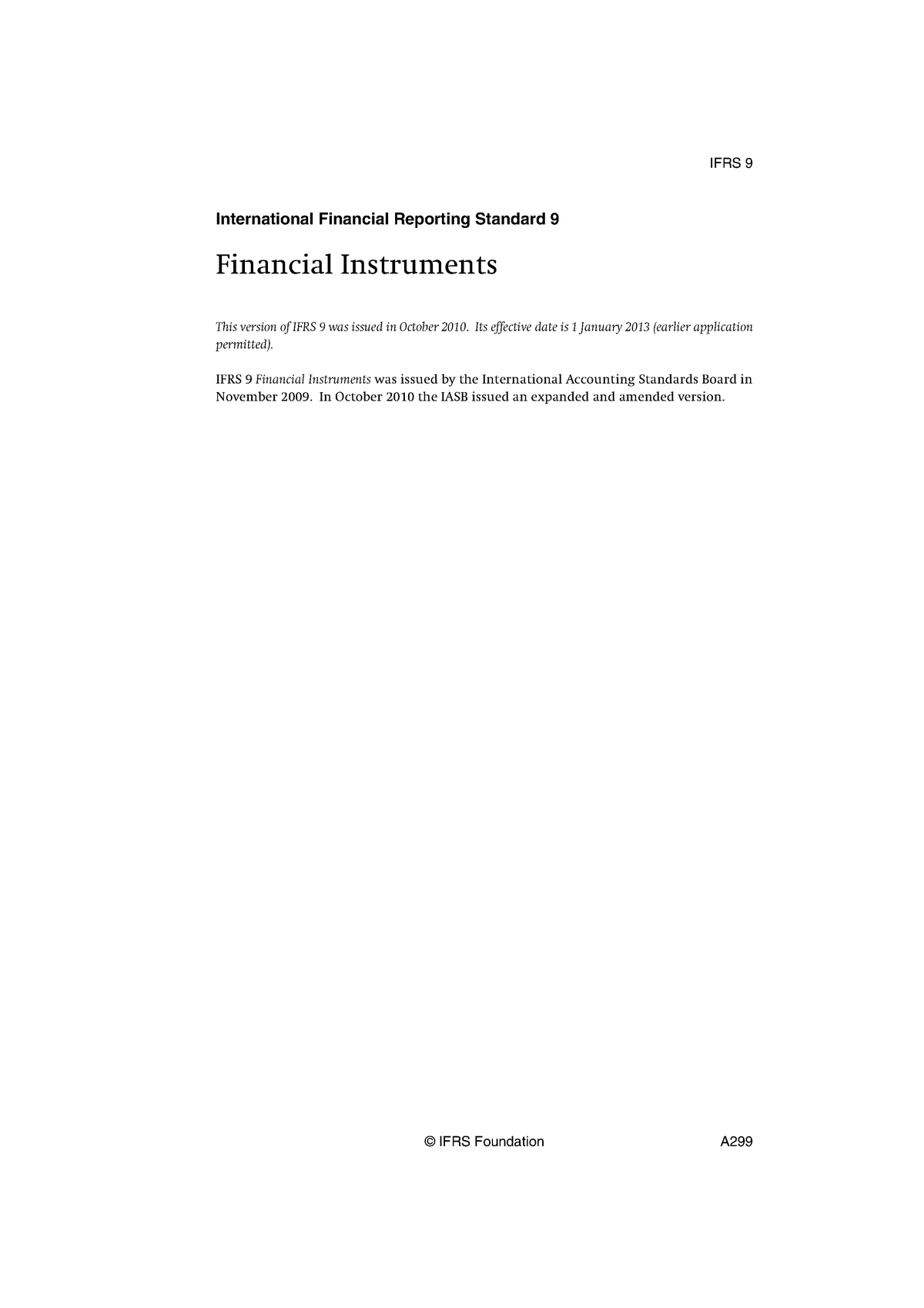 IFRS 9 Financial Instruments - © IFRS Foundation A International ...