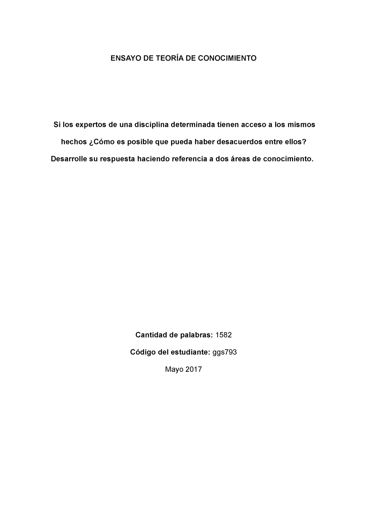 Ensayo Sobre áreas De Conocimiento Ensayo De TeorÍa De Conocimiento Si Los Expertos De Una 0644