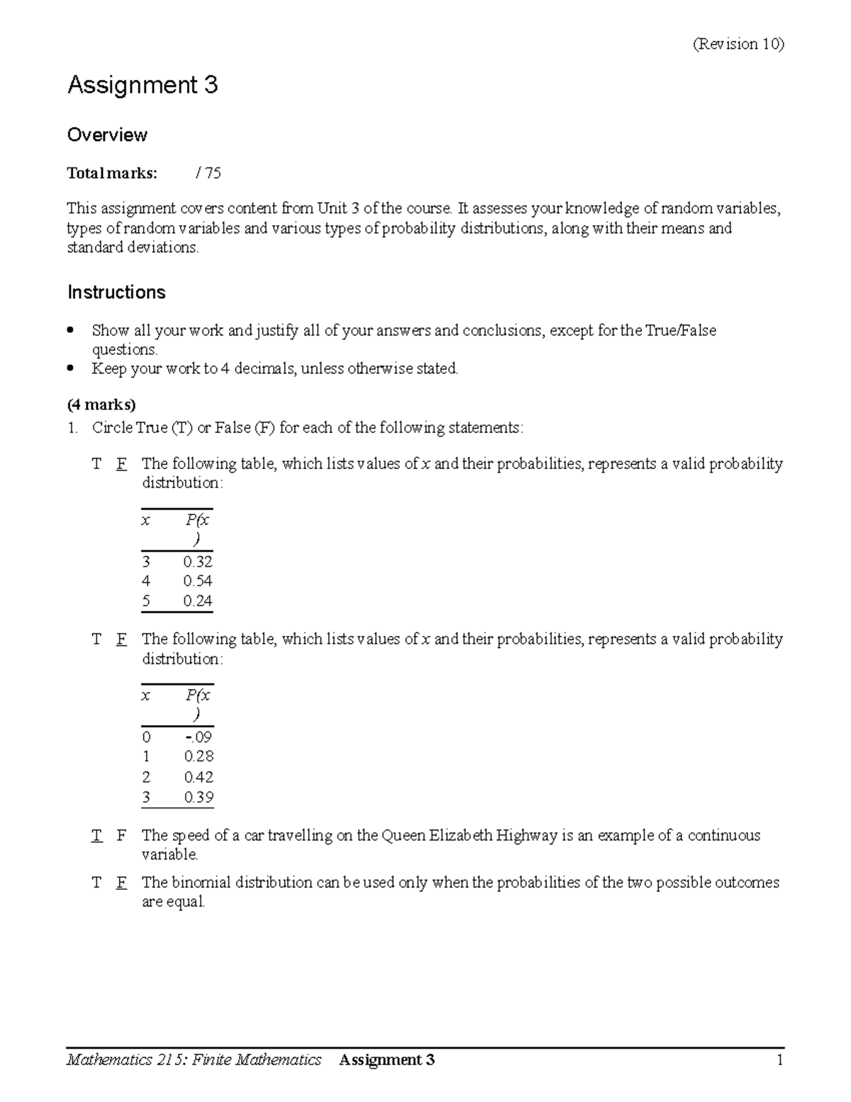 Math 215 Assignment 03 - Assignment 3 Overview Total Marks: / 75 This ...