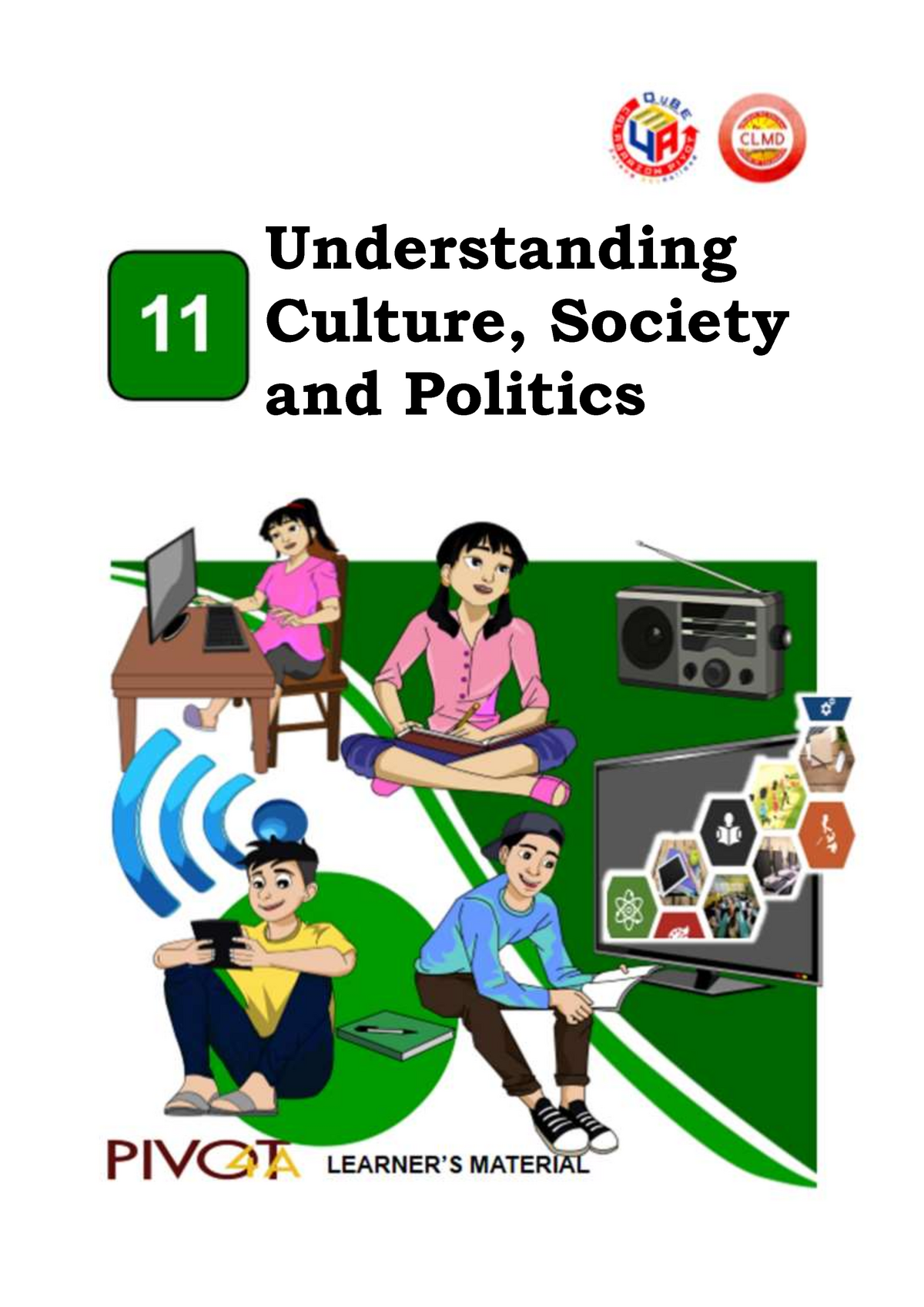 Understanding Culture Society And Politics Module This Module Was 