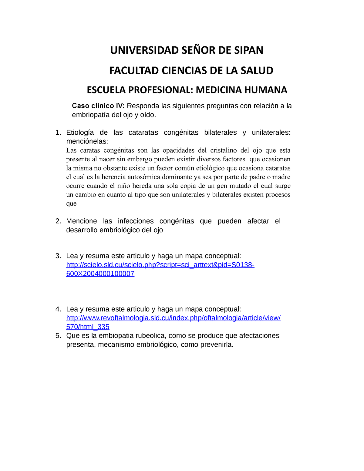 Caso Clinico Iv Ojo Cuak Universidad Se Or De Sipan Facultad Ciencias De La Salud Escuela