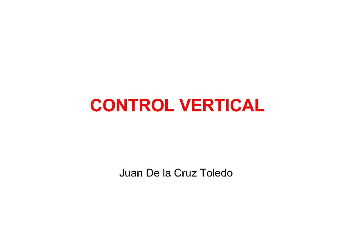 PPT Control Vertical - Teoría - CONTROL VERTICAL ####### Juan De la ...