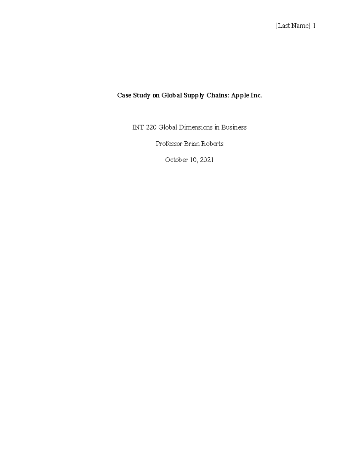 SD INT 220 Global Supply Chain Case Apple - Case Study on Global Supply ...