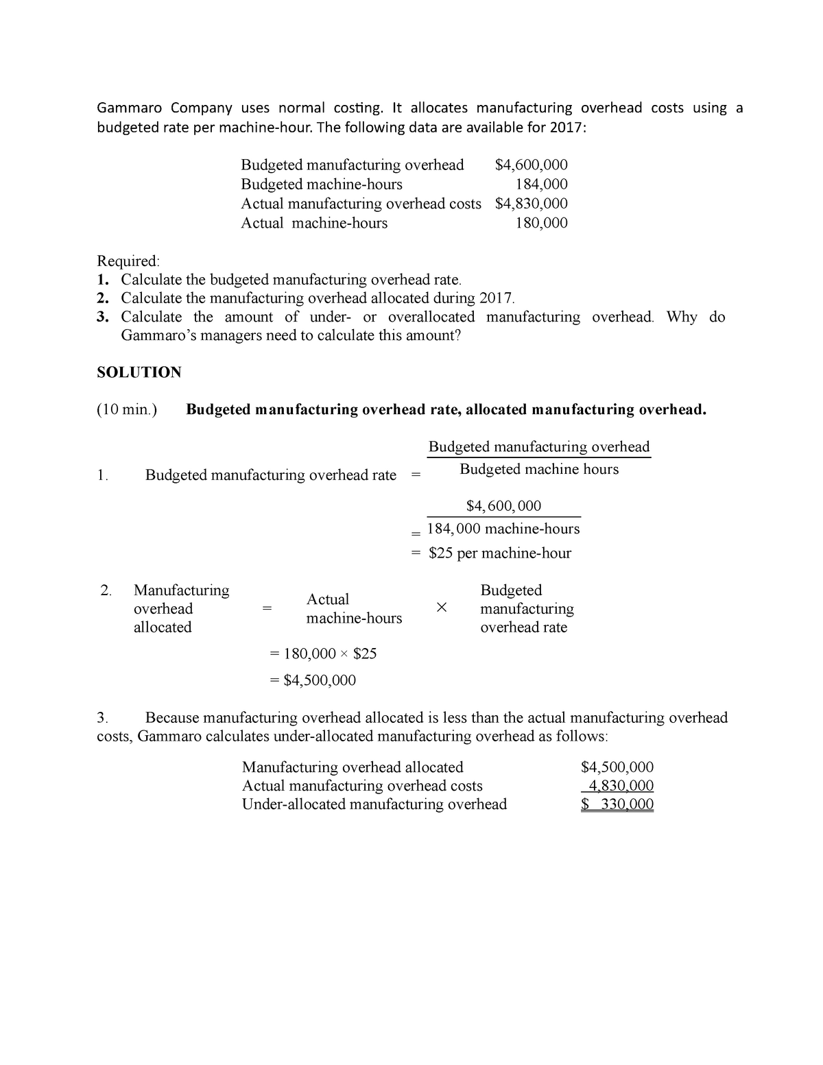 gammaro-company-uses-normal-costing-it-allocates-manufacturing-overhead-costs-using-a-budgeted