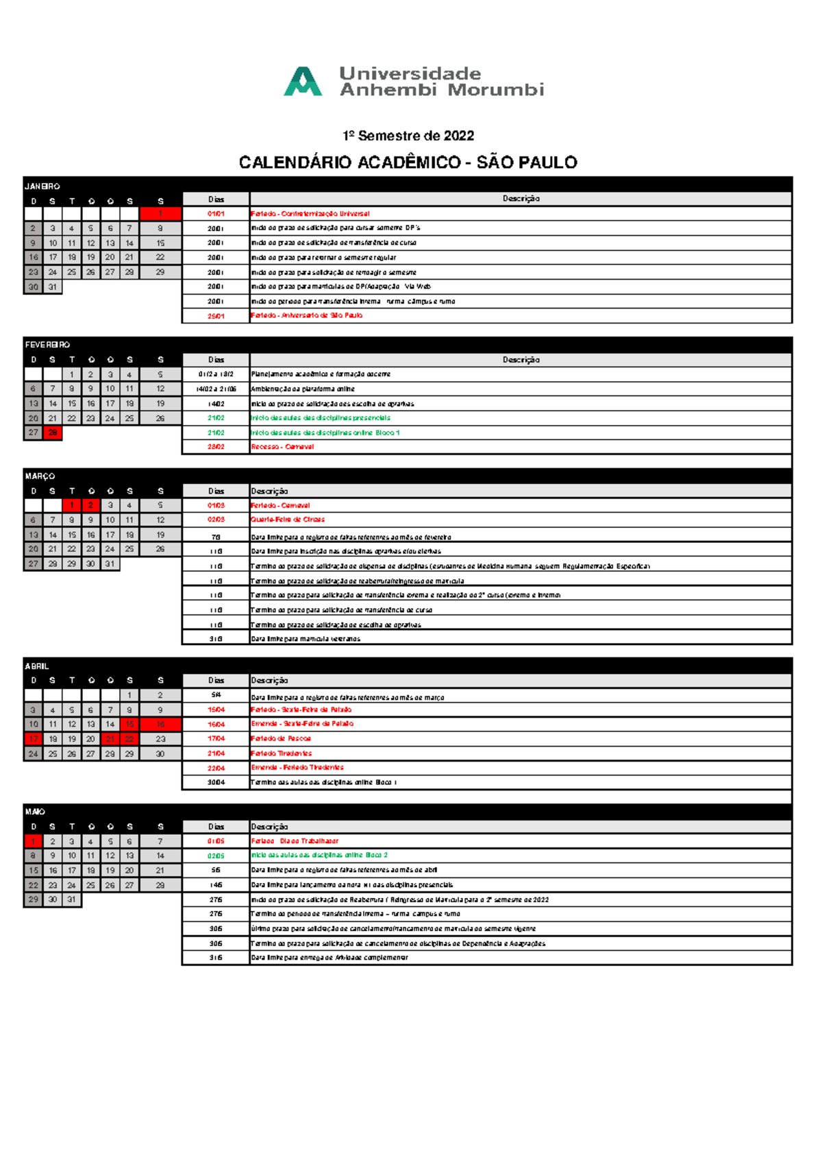 CalendáRIO UAM reggrgfddfvfg JANEIRO D S T Q Q S S Dias 1 01/ 2 3 4