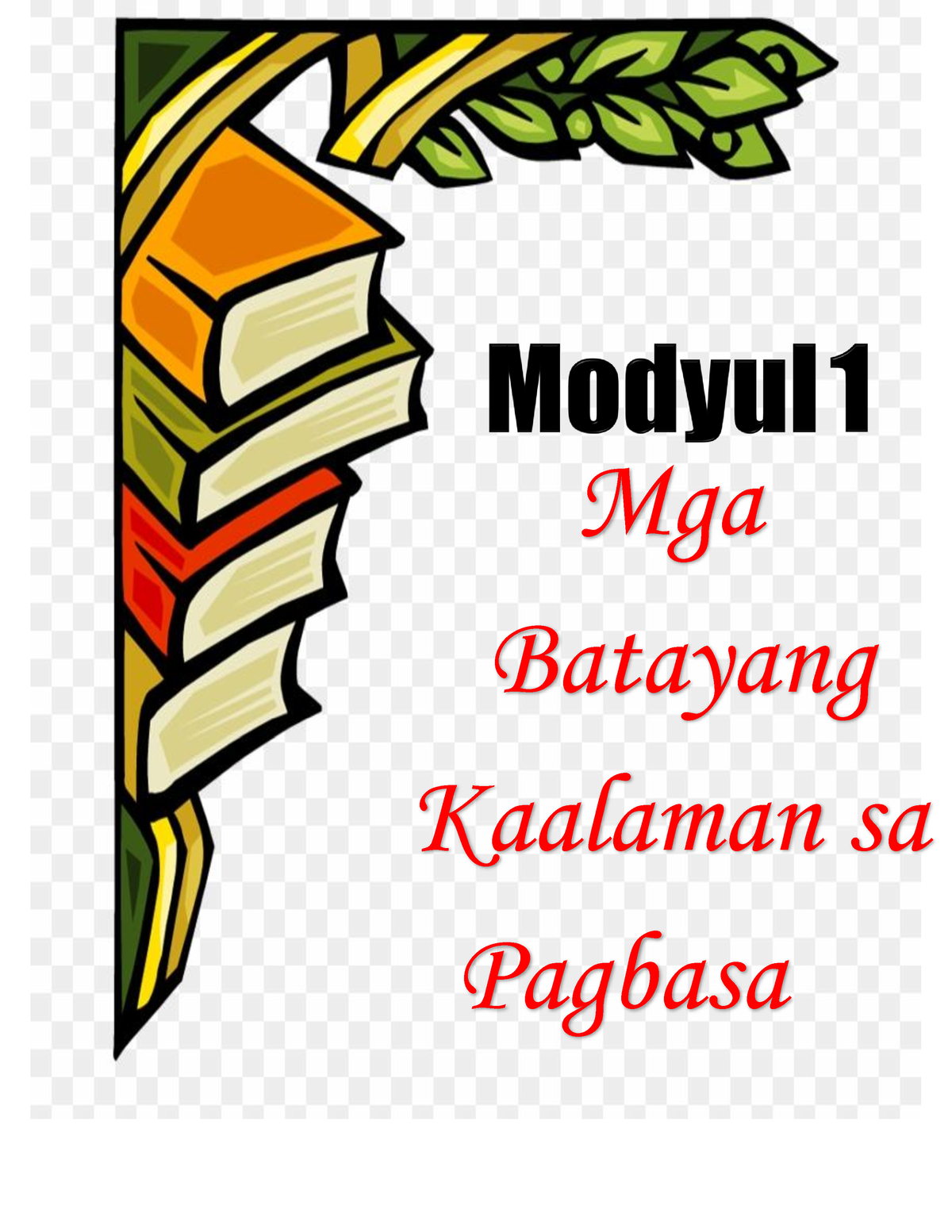 Modyul-1-PDF - Kritikal Na Pagbasa - Mga Batayang Kaalaman Sa Pagbasa ...