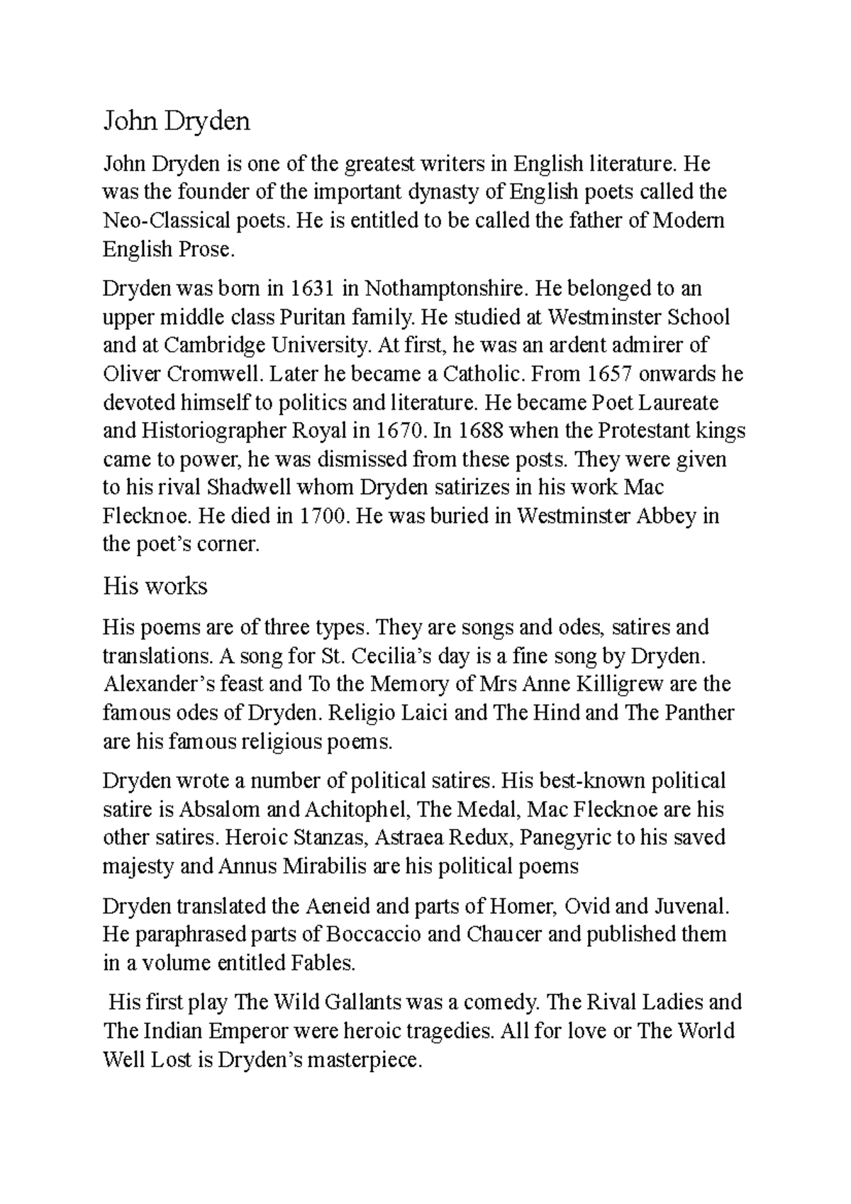 John Dryden John Dryden John Dryden is one of the greatest writers in