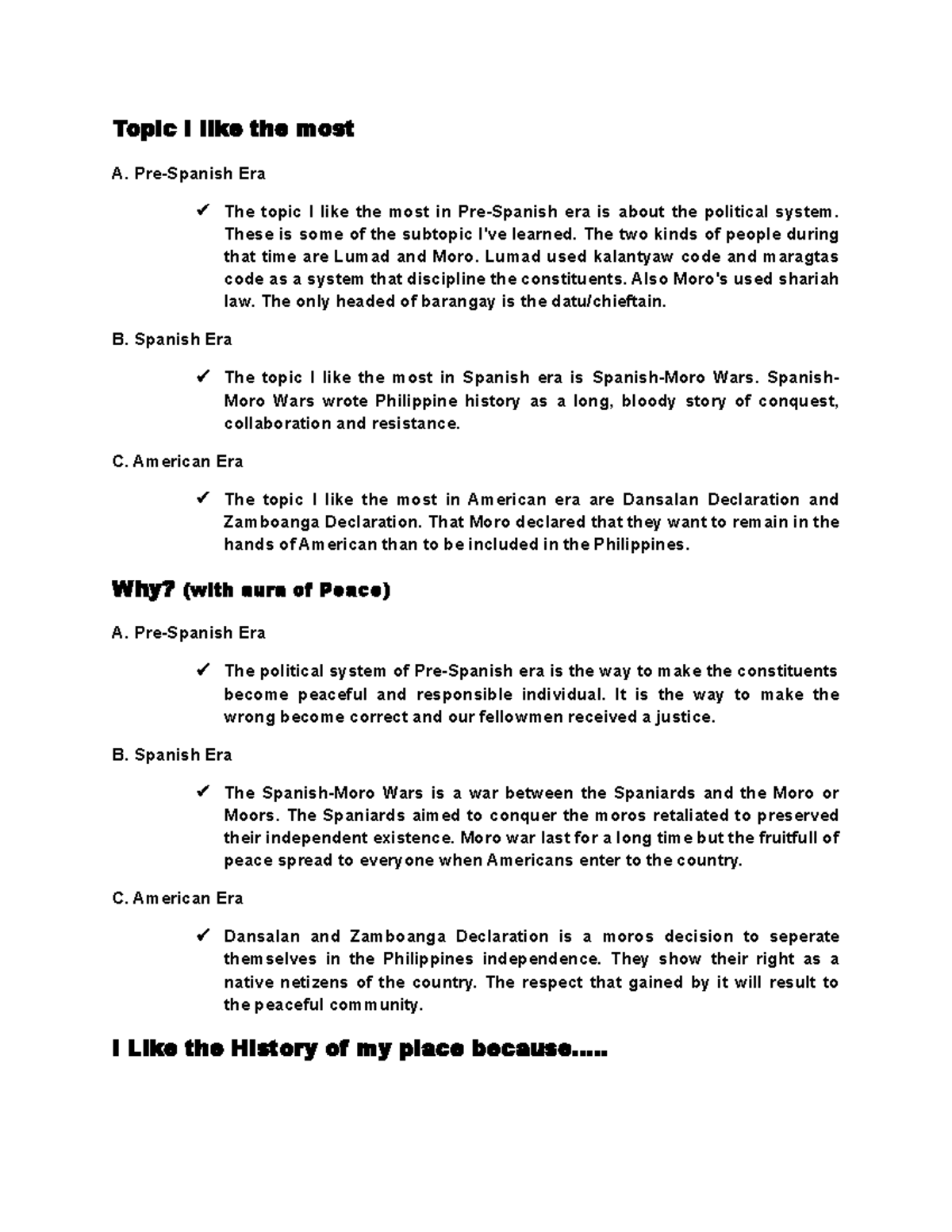 History - Topic I like the most A. Pre-Spanish Era The topic I like the ...
