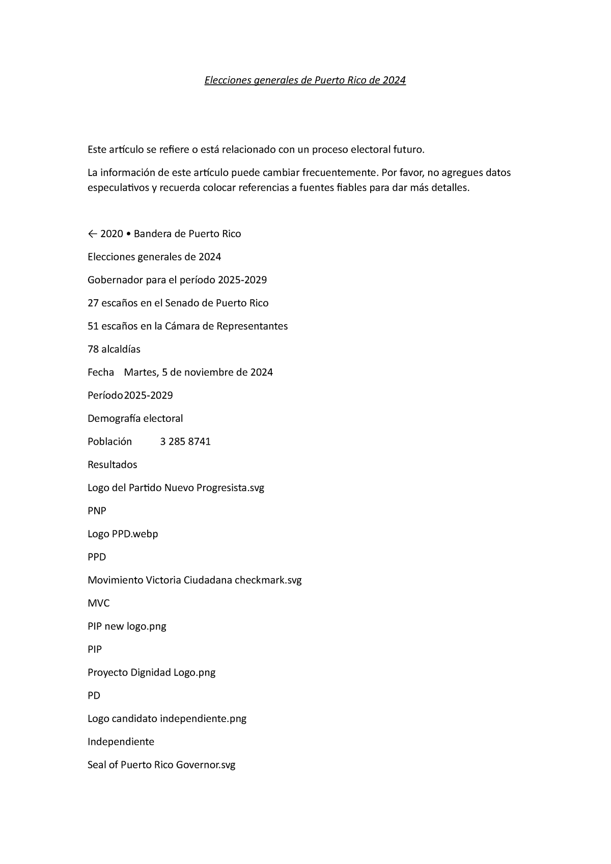 Elecciones generales de Puerto Rico de 2024 La información de este