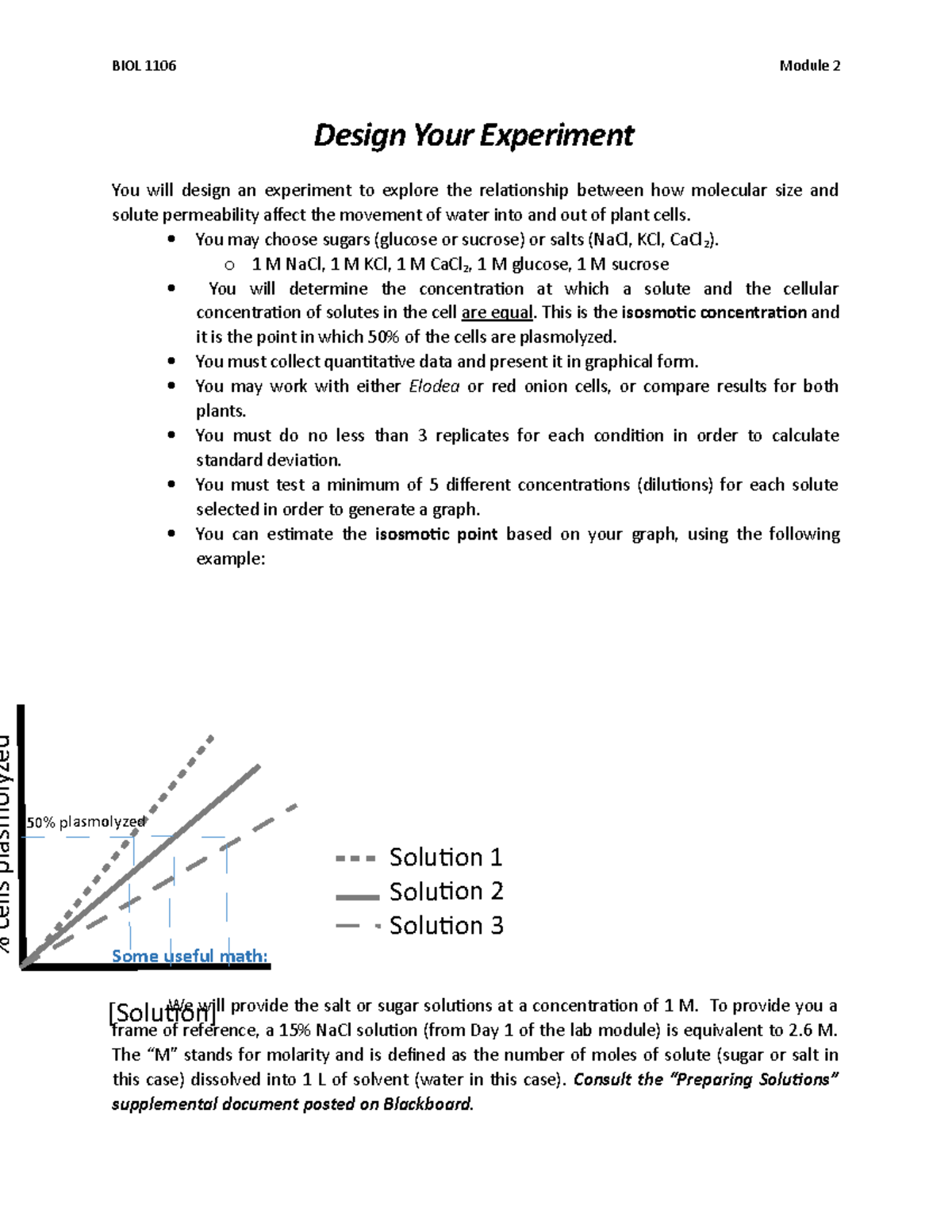 your assignment in biology lab is to design an experiment