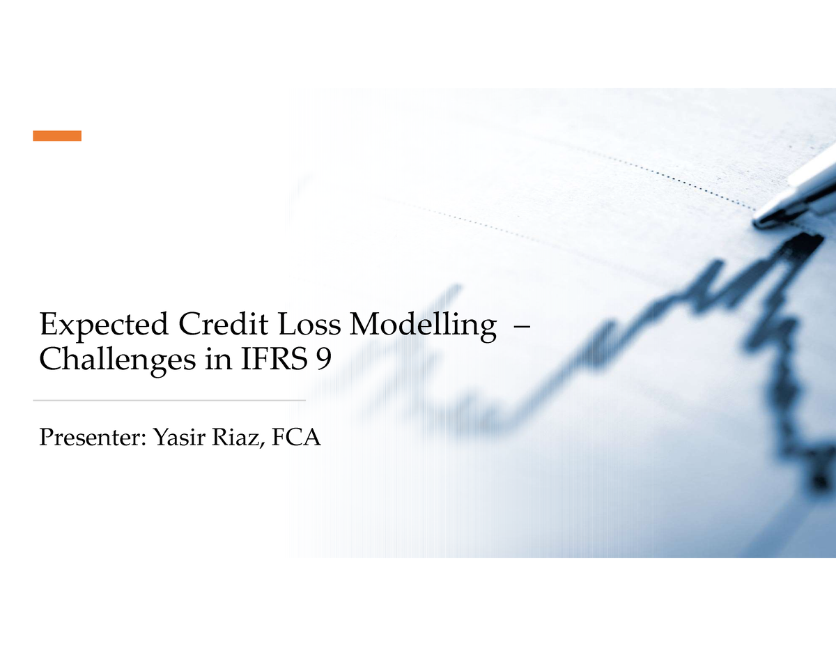 IFRS 9 ECL - IFRS 9 Expected Credit Loss - Expected Credit Loss ...