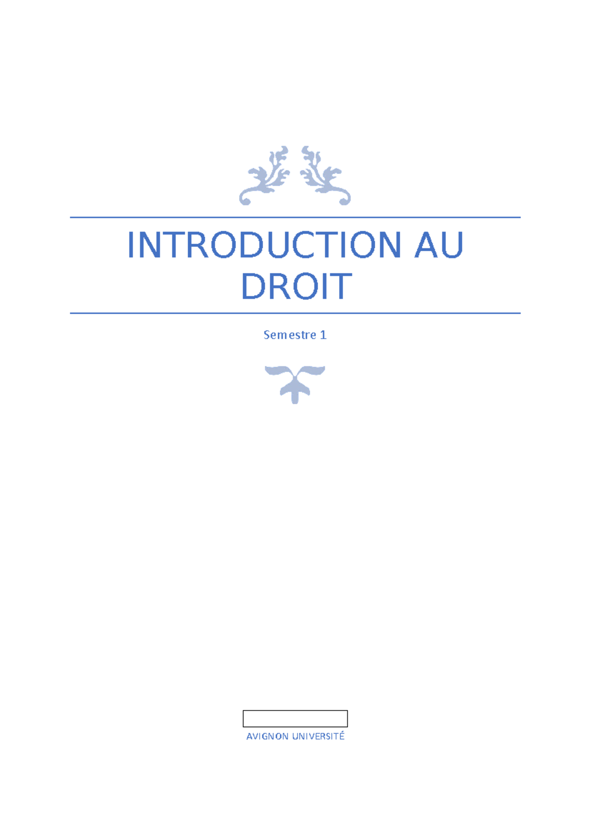 Introduction Au Droit - Pas Complet - INTRODUCTION AU DROIT Semestre 1 ...