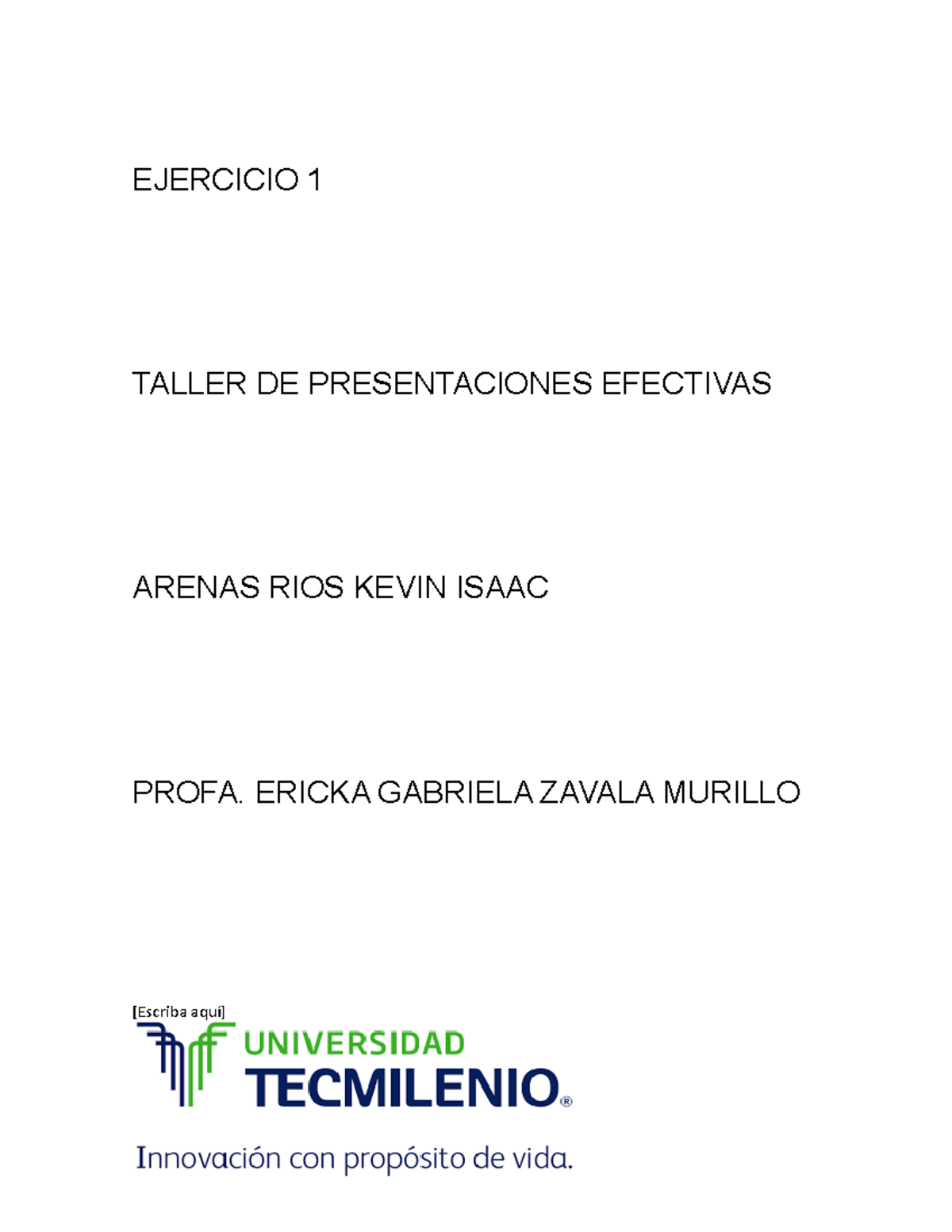 Ejercicio 1 Taller De Presentaciones Efectivas Tecmilenio - EJERCICIO 1 ...