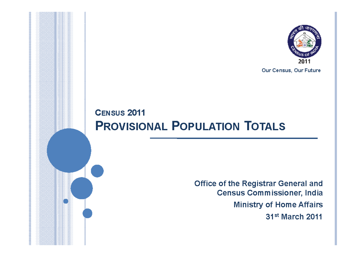Census of India 2011-Provisional Population Totals - Our Census Our ...