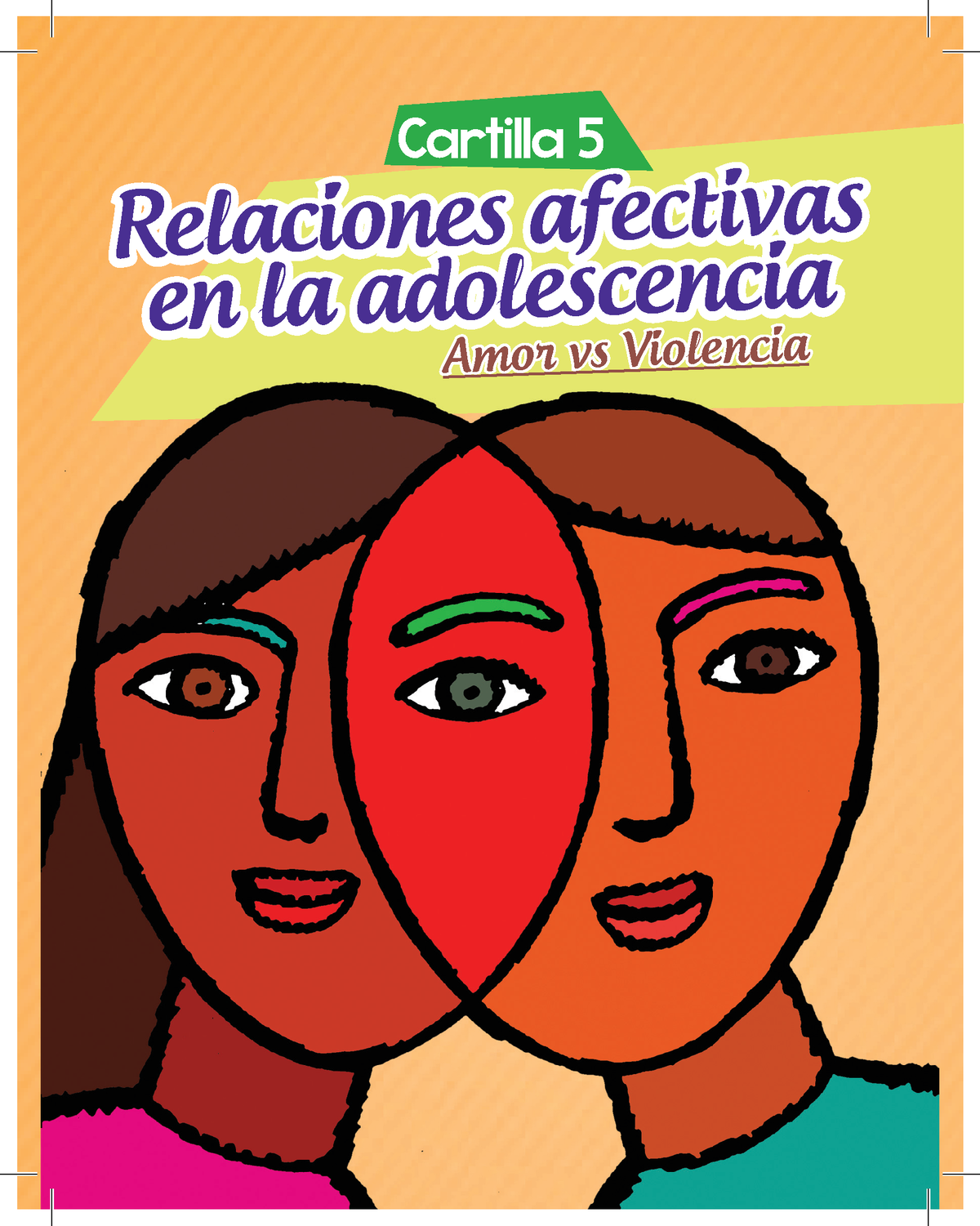 C5 Relaciones Afectivas En La Adolescencia Cartilla 5 Amor Vs Violencia Relaciones Afectivas 0924