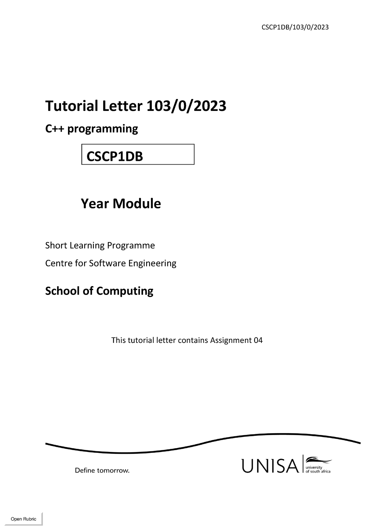 CSCP1DB 103 0 2023 - THIS IS AN ASSIGNMENT - CSCP1DB/103/0/ Tutorial ...