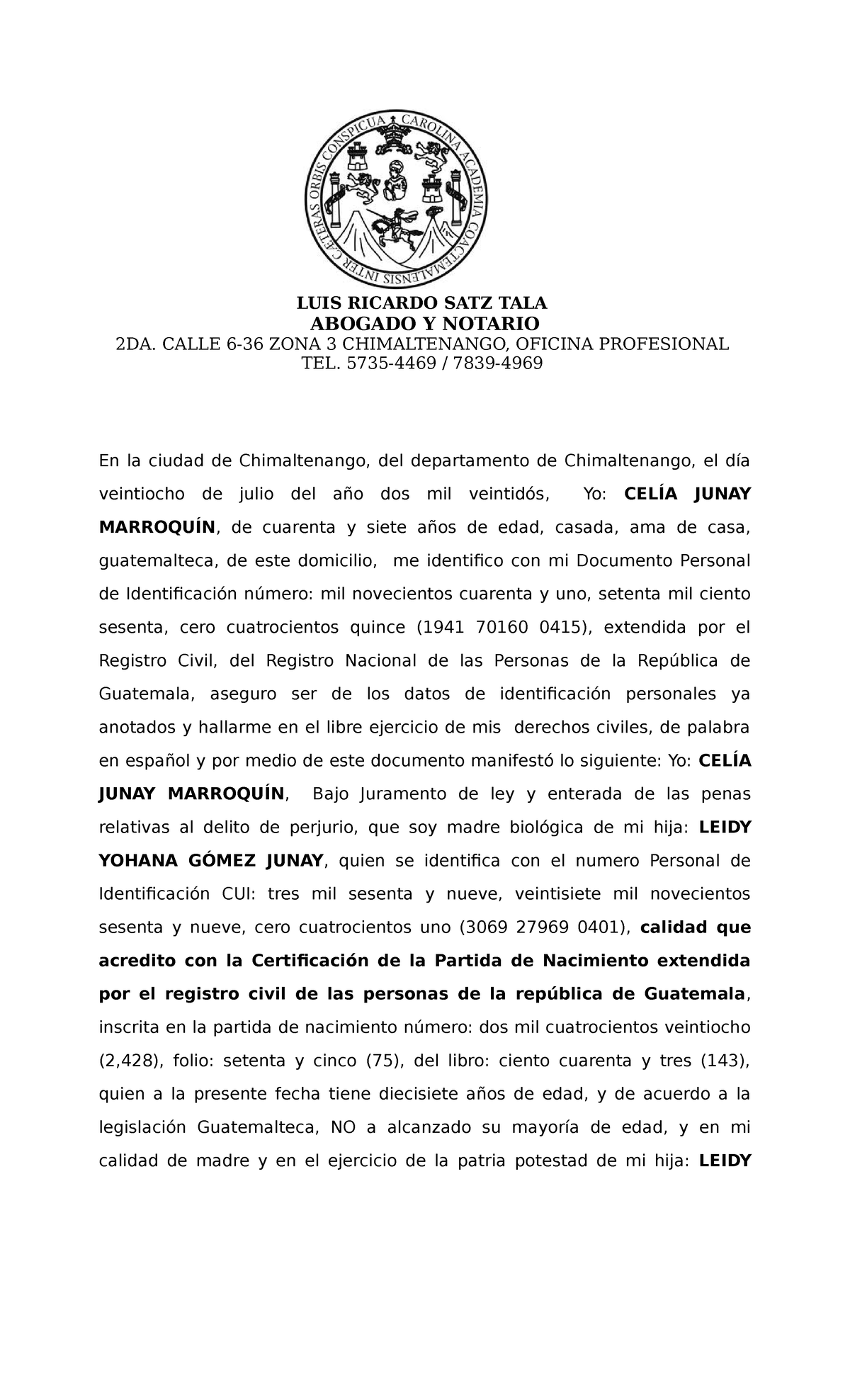 Carta Poder Autorizaciones Varias Luis Ricardo Satz Tala Abogado Y Notario 2da Calle 6 36 6338