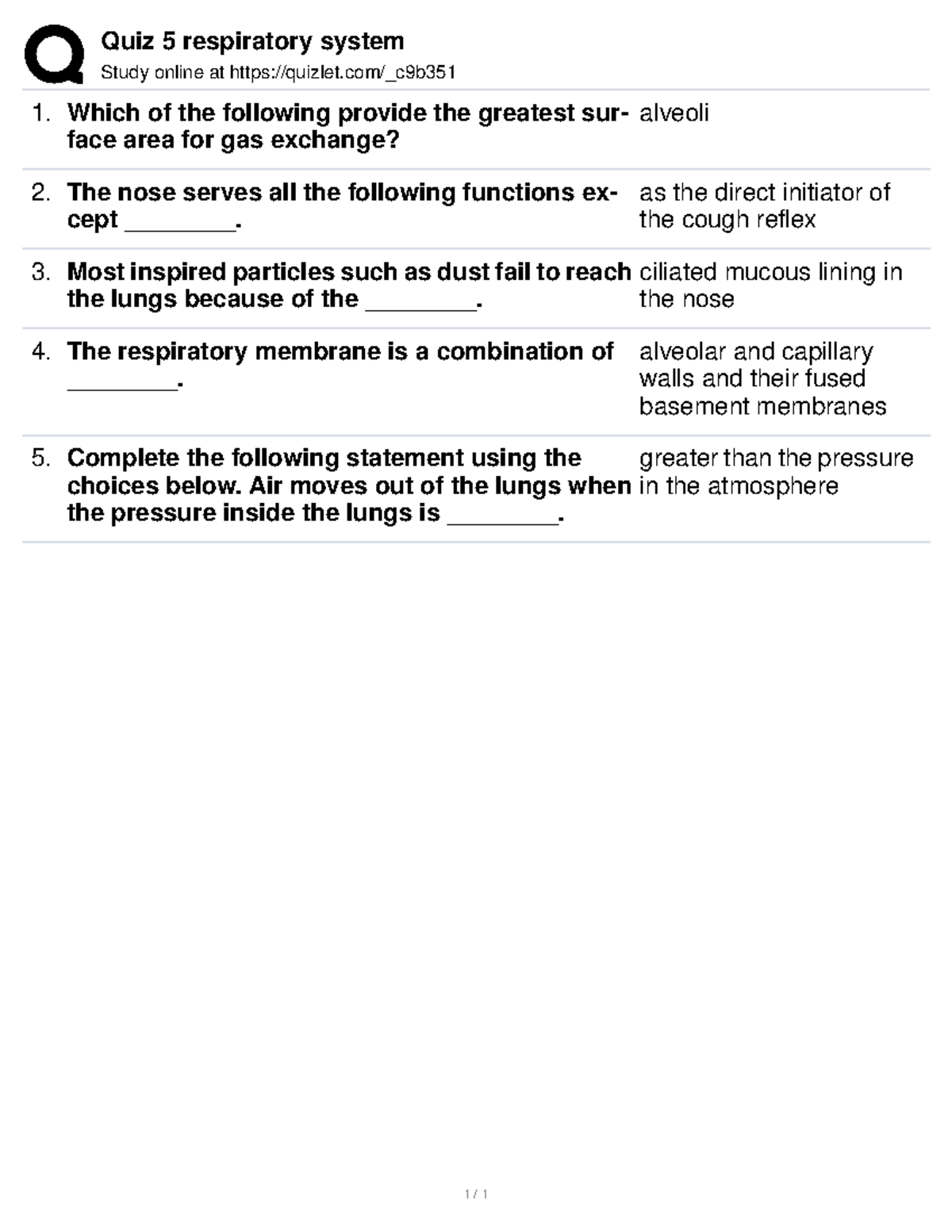 Quiz 5 respiratory system Quiz 5 respiratory system Study online at