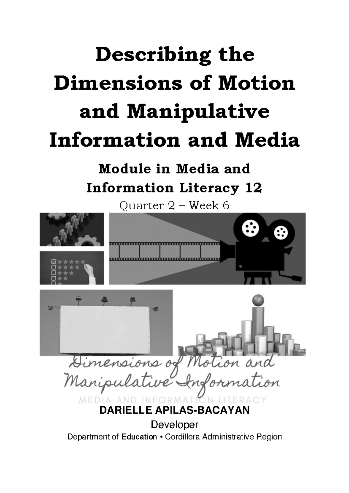 MIL Q2 W6 Dimensions of Motion and Manipulative Information