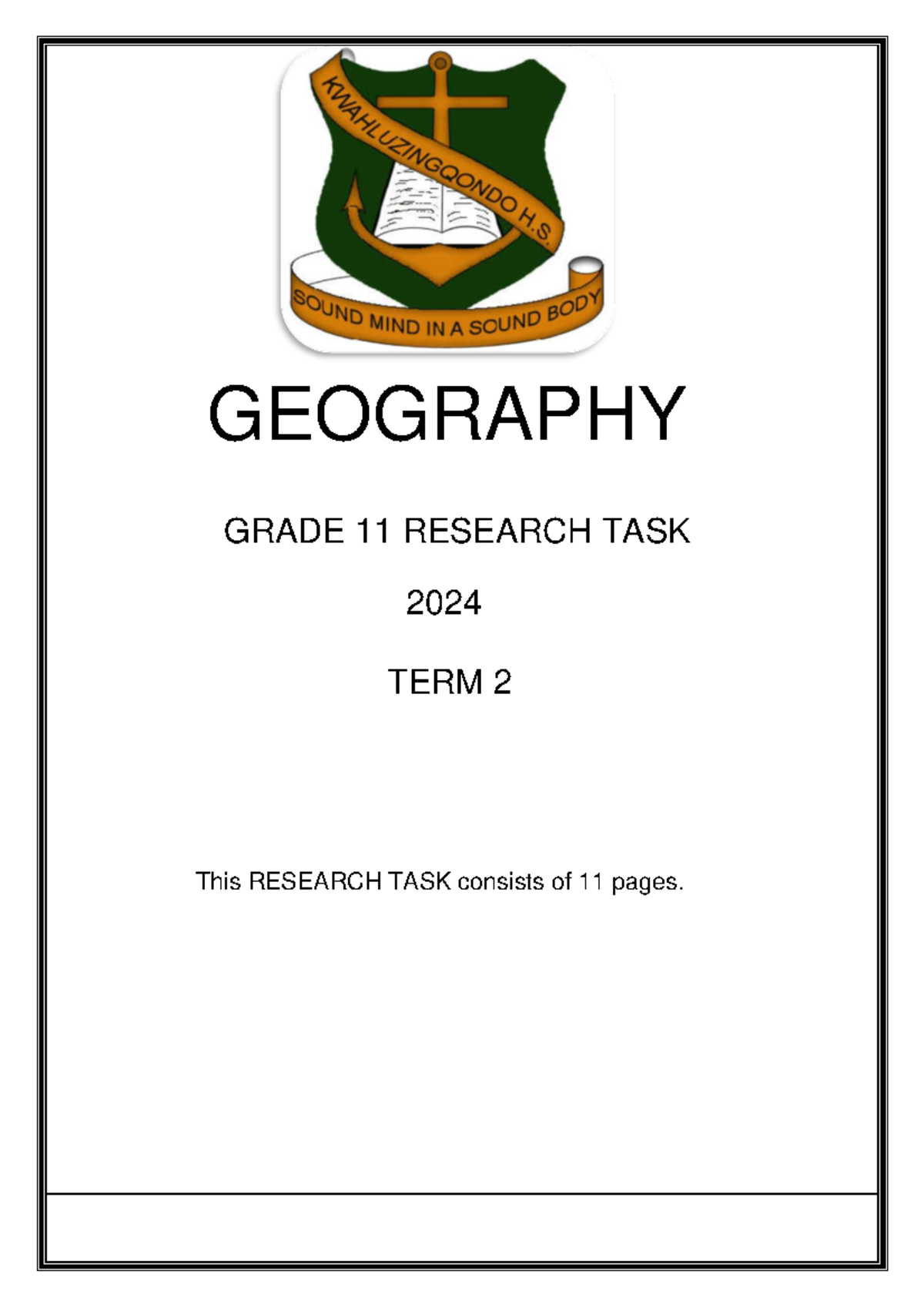 Grade 11 TASK 2 GUIDELINE GEOGRAPHY GRADE 11 RESEARCH TASK 2024 