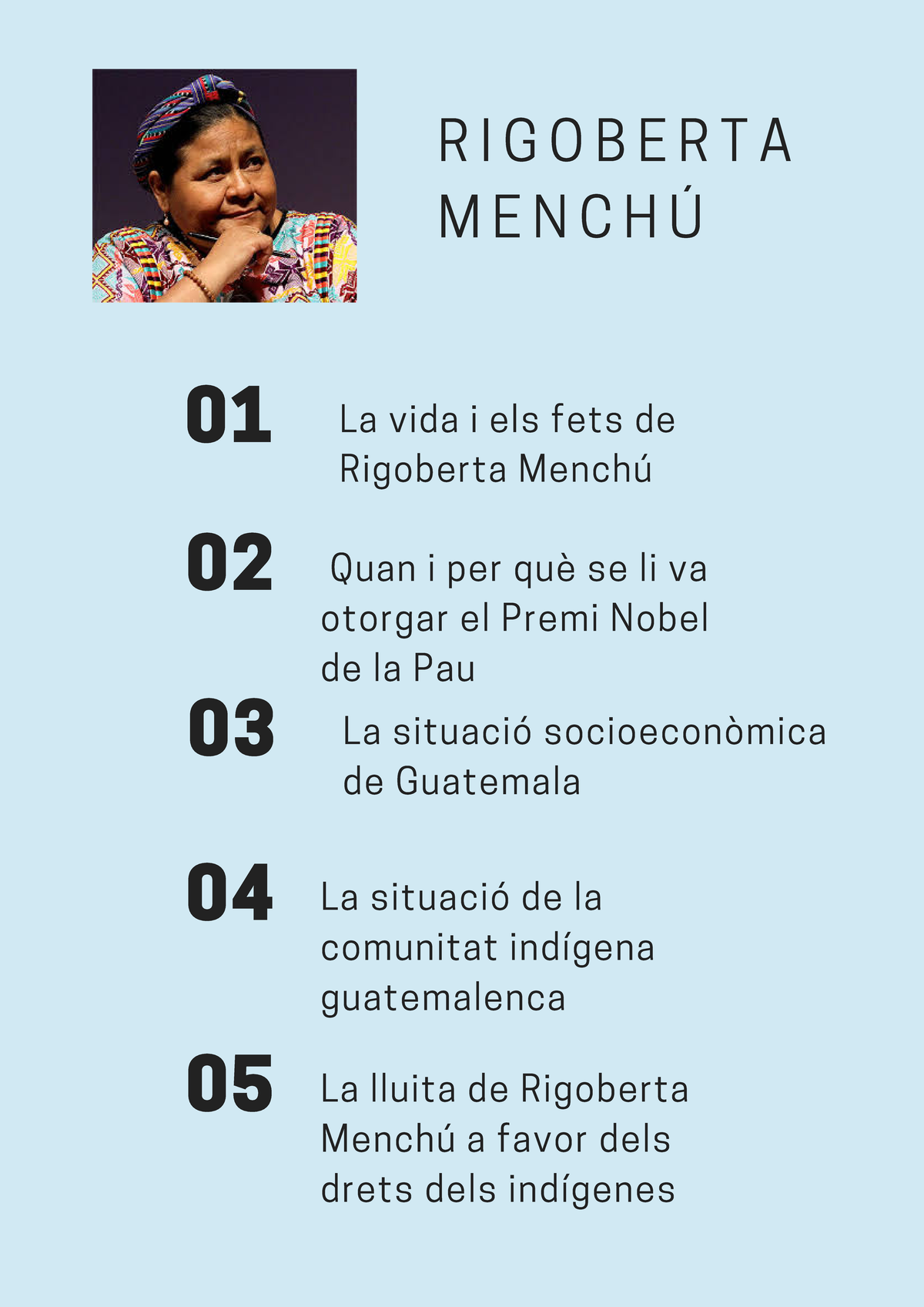 Rigoberta menchú - R I G O B E R T A M E N C H Ú 01 La vida i els fets ...