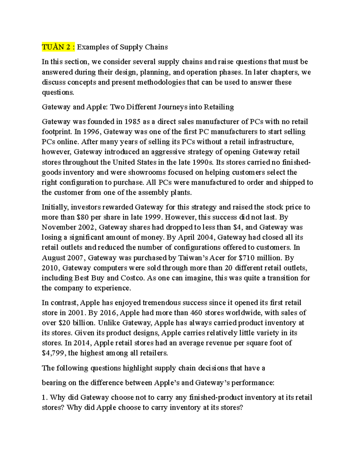 SCM SCM TUẦN 2 Examples of Supply Chains In this section, we