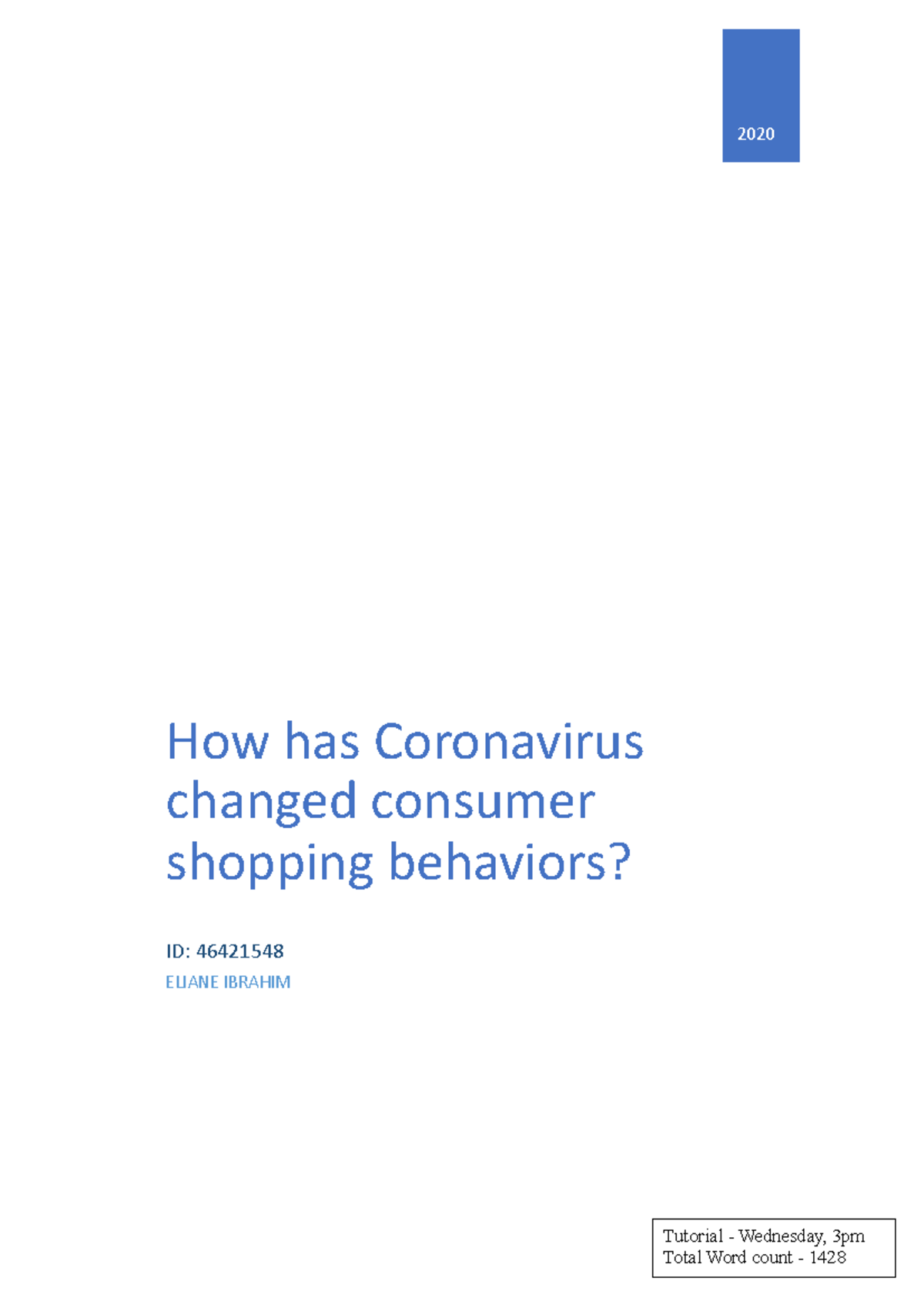 How Has Covid Changed Consumer Shopping Behaviour Tutorial Wednesday 3pm Total Word Count How Has Covid Changed Consumer Shopping Behaviour Tutorial Wednesday 3pm Total Word Count
