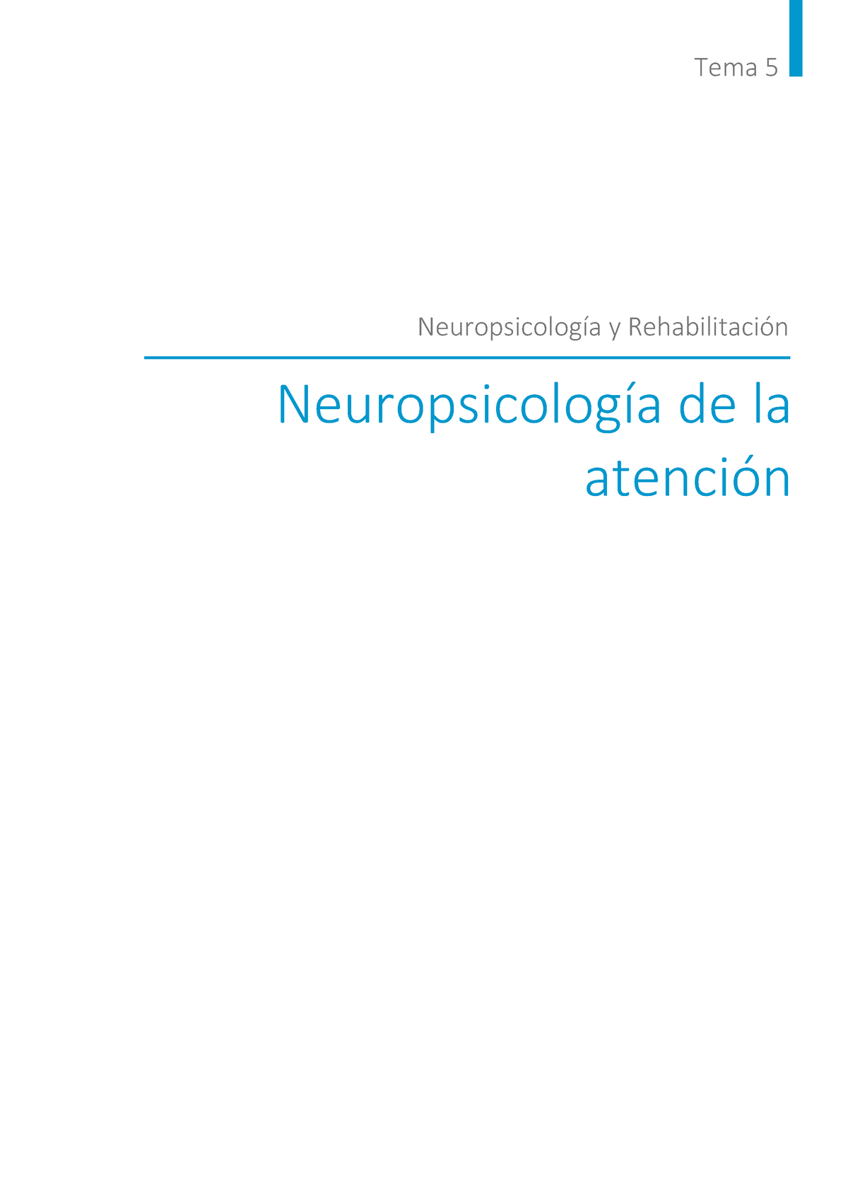 Tema5 - Apuntes Geniales - Tema 5 NeuropsicologÌa De La AtenciÛn ...