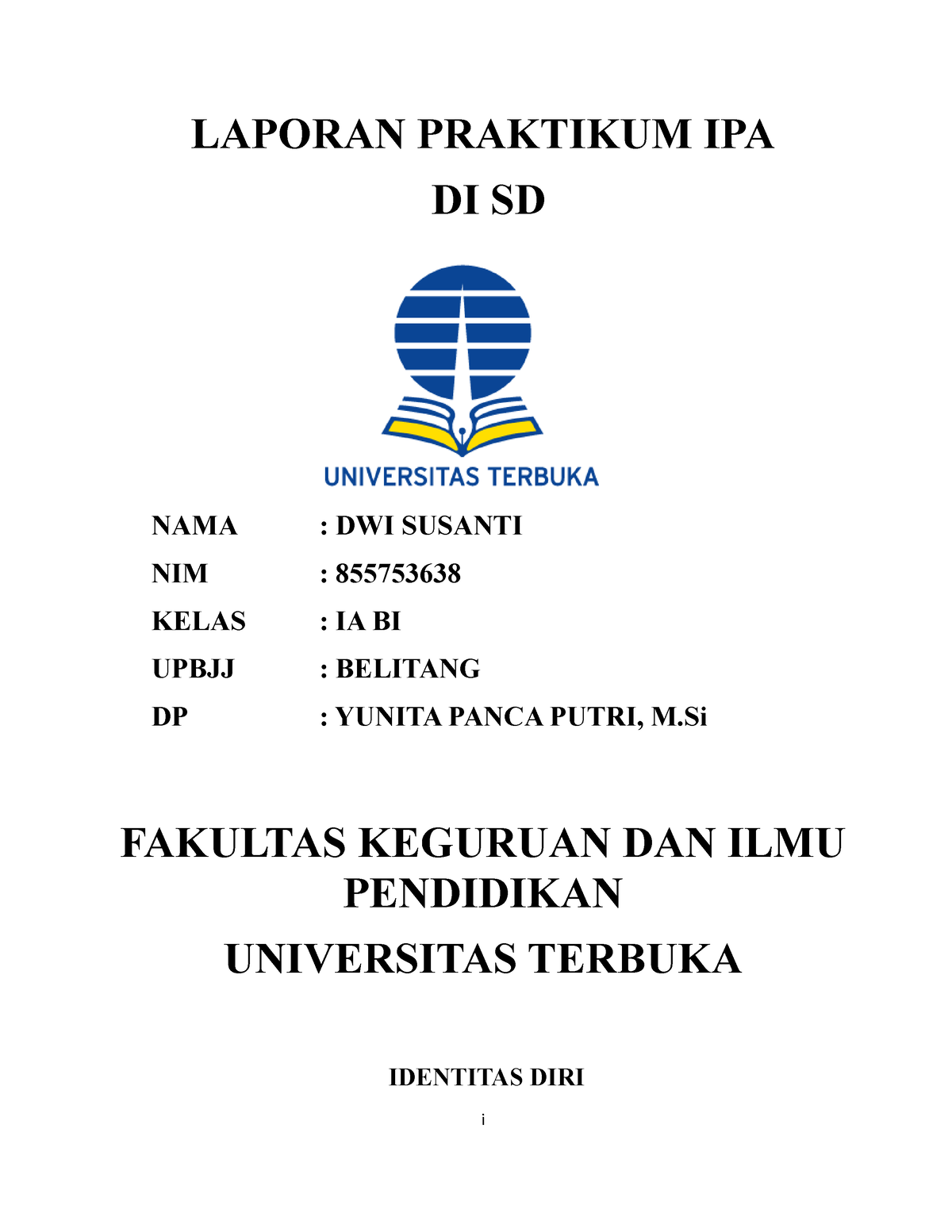 Laporan Akhir Praktikum IPA - LAPORAN PRAKTIKUM IPA DI SD NAMA : DWI ...