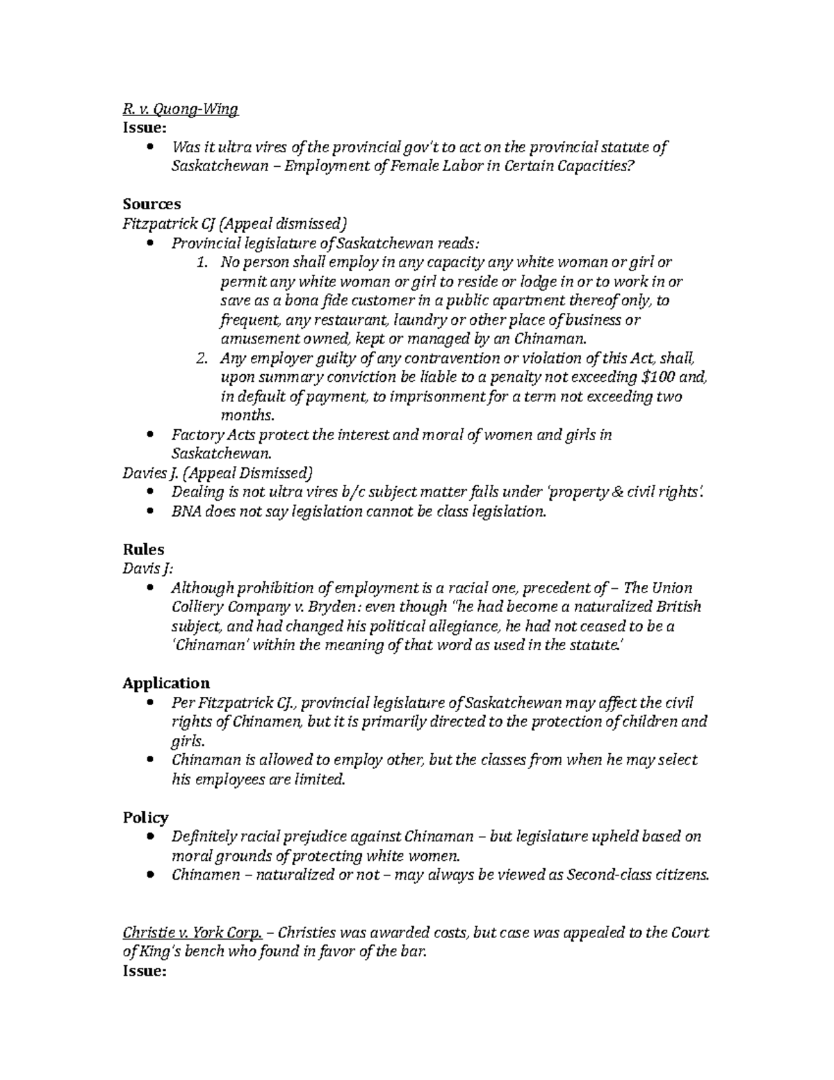 Exam 2016, Other, Case Notes - R. v. Quong-Wing Issue: Was it ultra ...