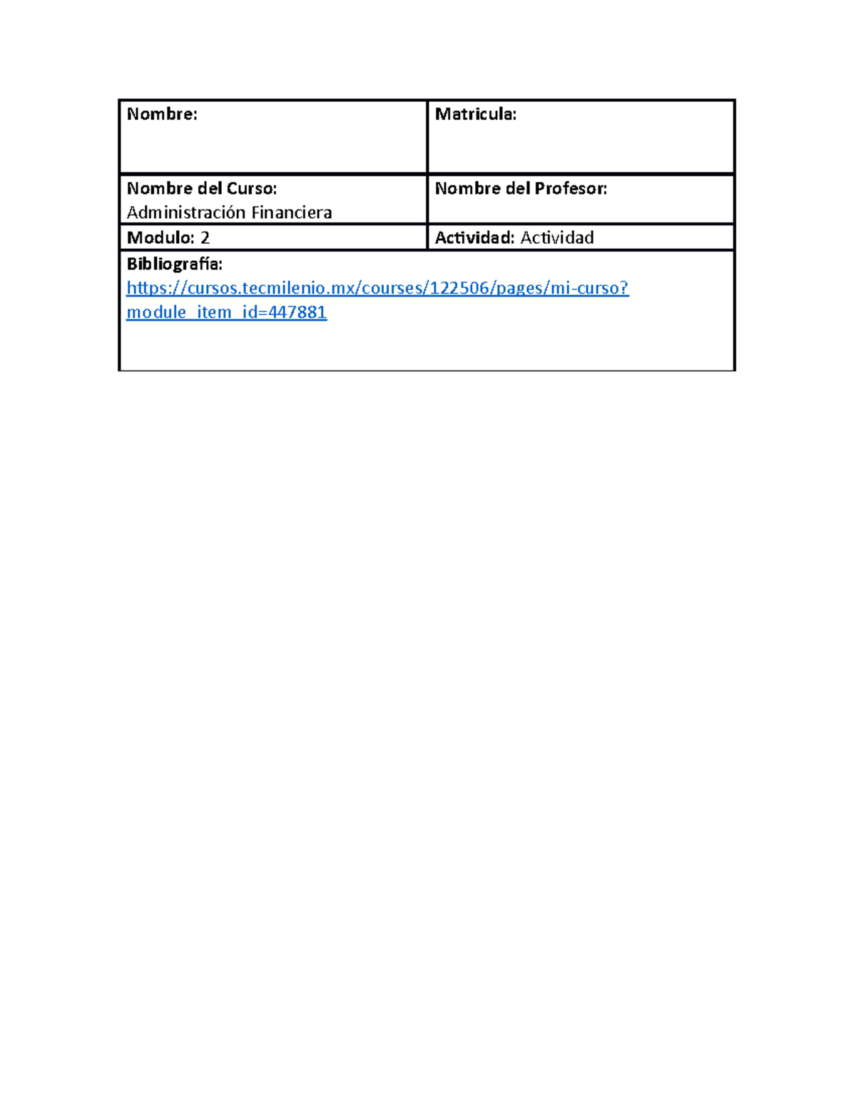 Administración Financiera Actividad - Nombre: Matricula: Nombre del ...