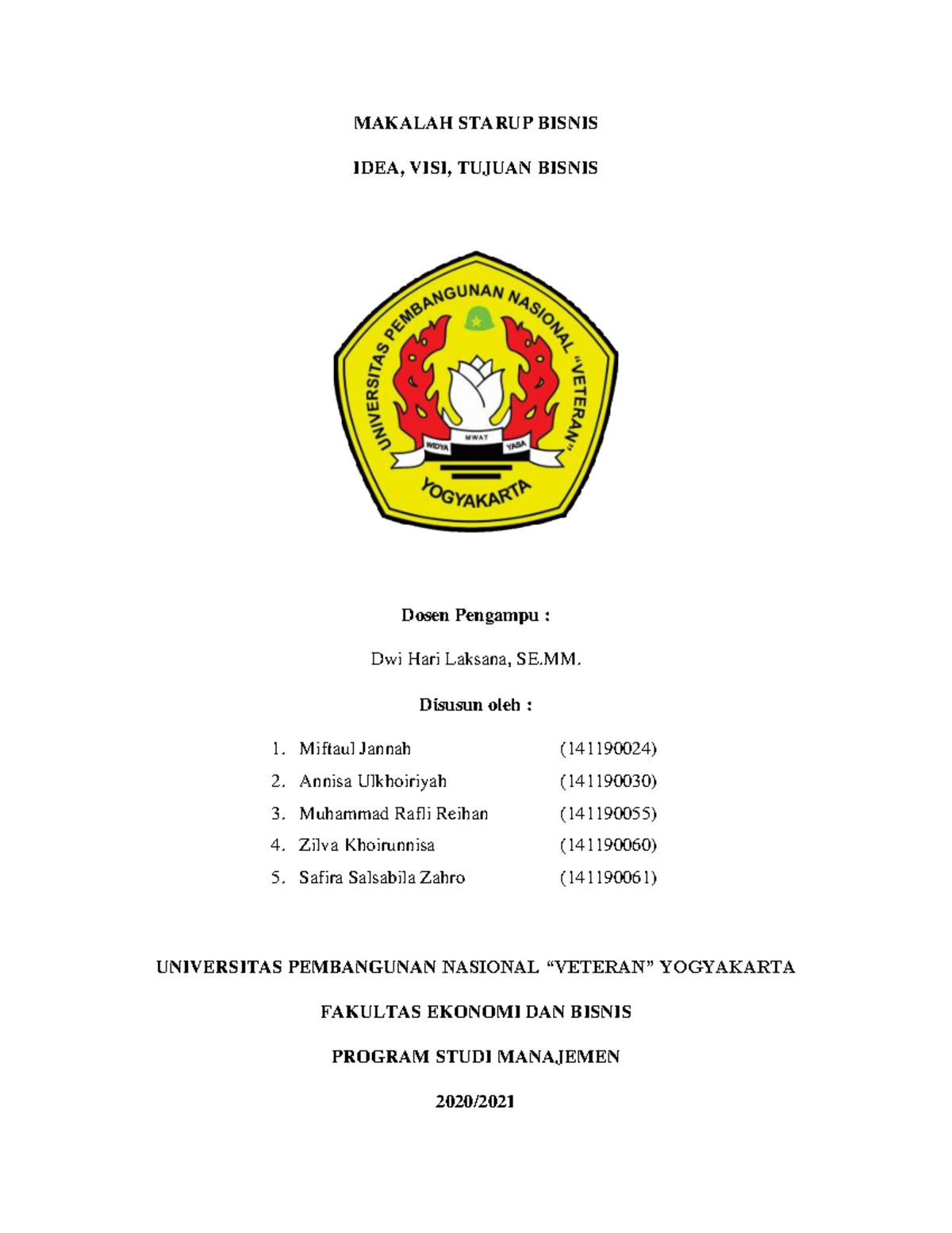 Ide Visi Tujuan Bisnis Makalah Starup Bisnis Idea Visi Tujuan Bisnis Dosen Pengampu Dwi 4747