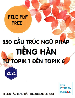 250 Cau Truc Ngu Phap Tieng Han The Korean School - T Hek Oreanschool Tổng  Hợp Ngữ Pháp Tiếng Hàn Sơ - Studocu