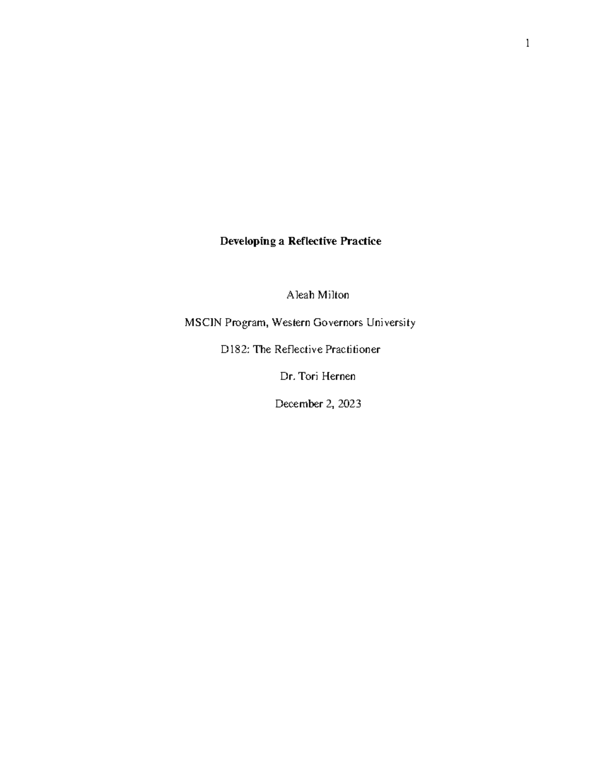 D182 Task 1 - Developing a Reflective Practice - Developing a ...