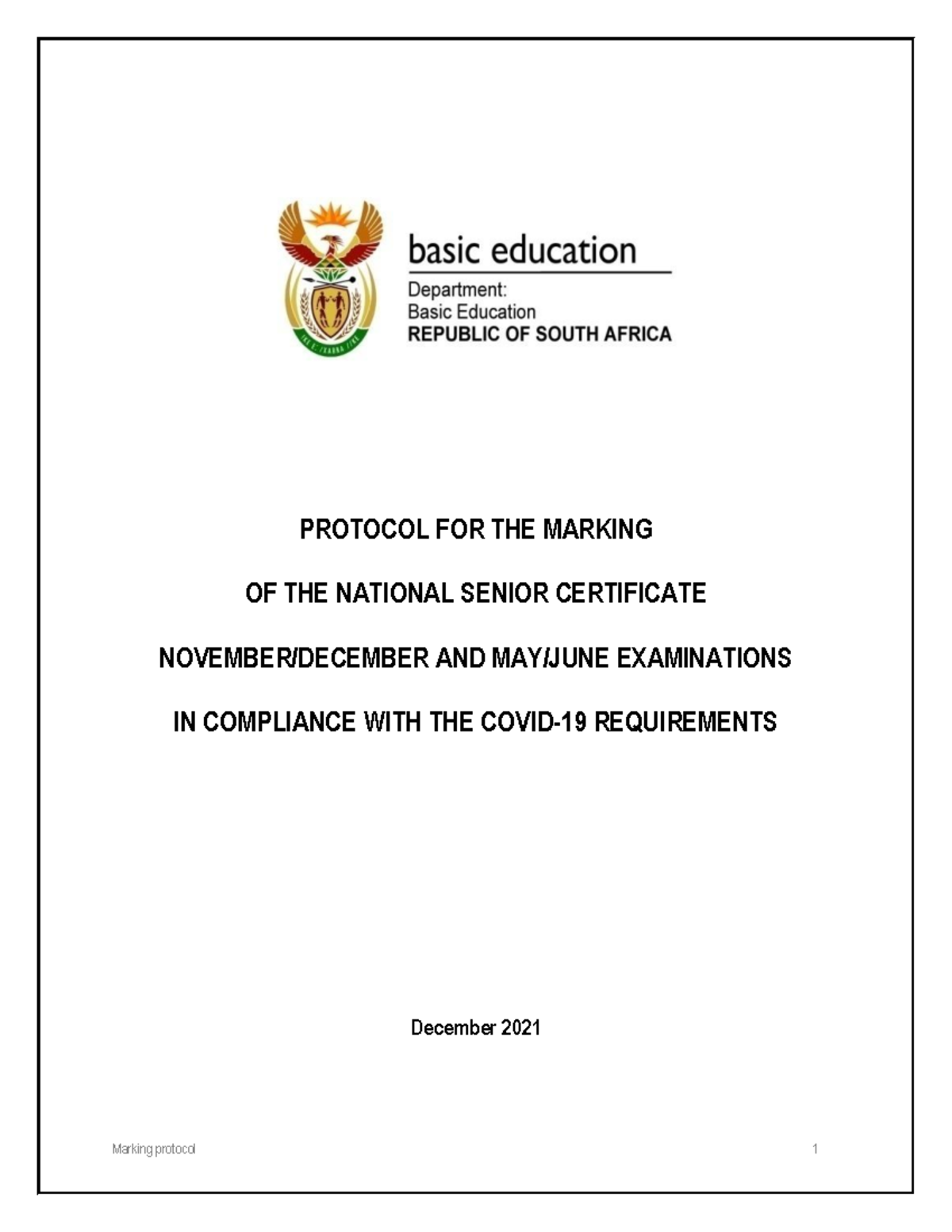 Marking Protocol 2021 - KZN Amended Grade 10 to 12 Common Test ...