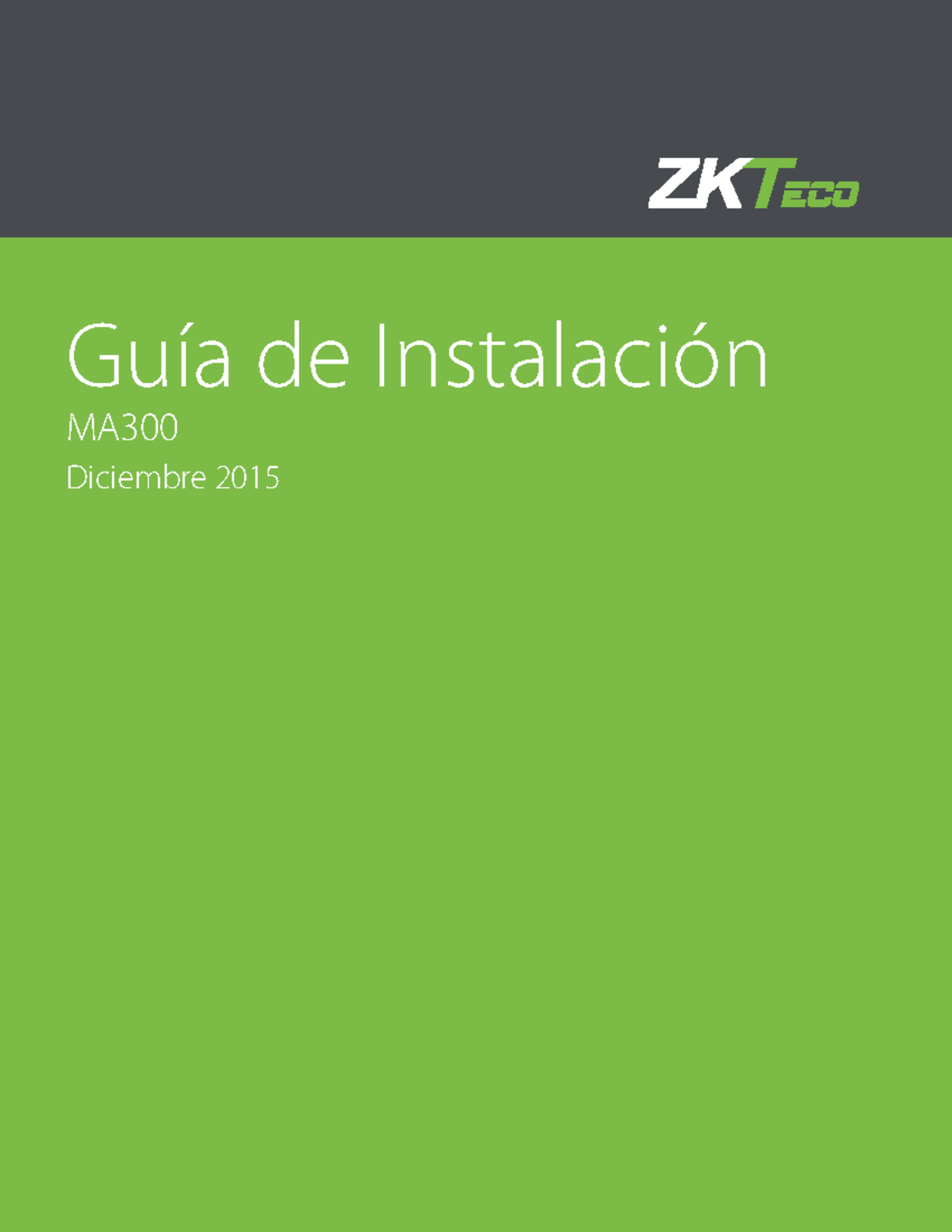 MA300 Guia de Instalacion - Guía de Instalación MA Diciembre 2015 1 ...