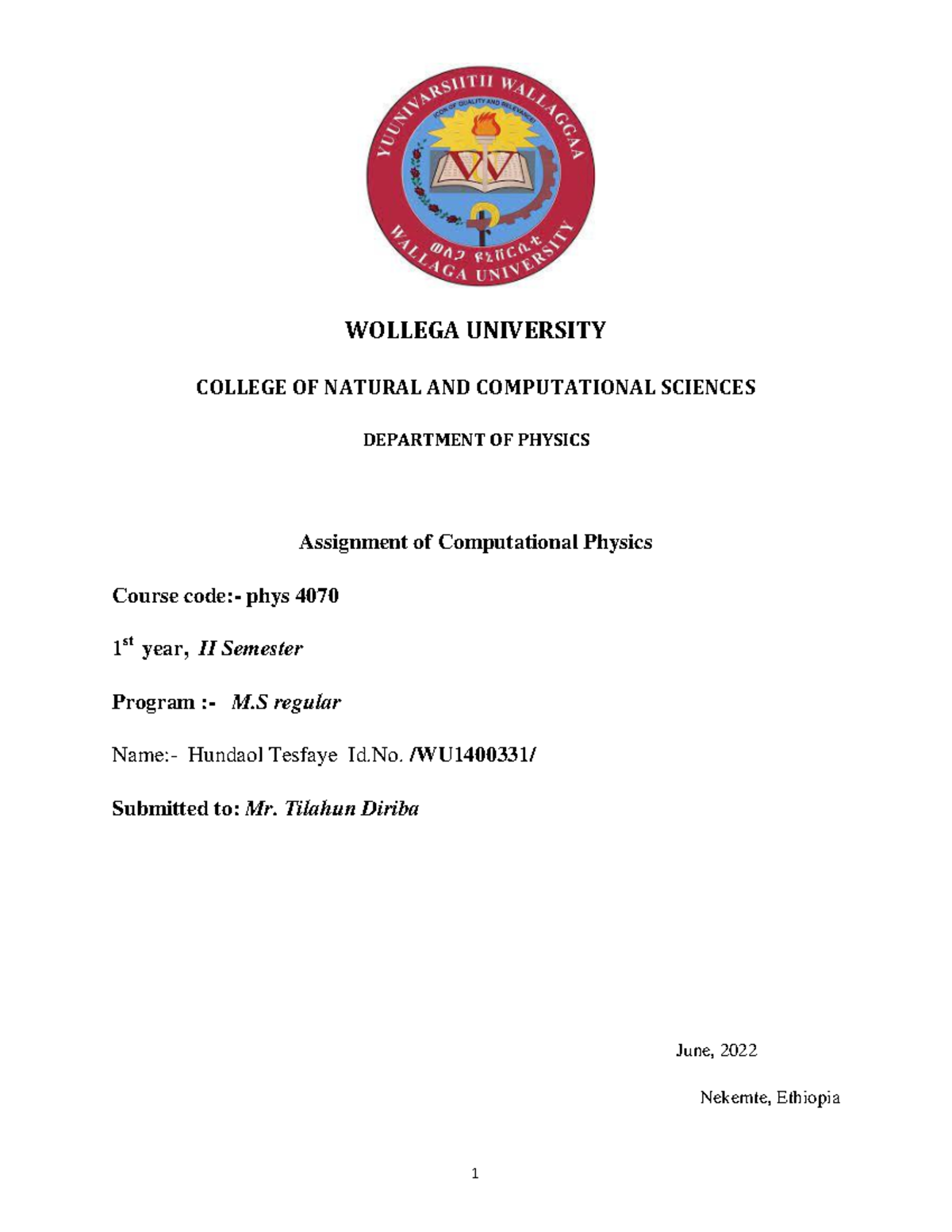 Assignment of computationaldklhdkaf - WOLLEGA UNIVERSITY COLLEGE OF ...