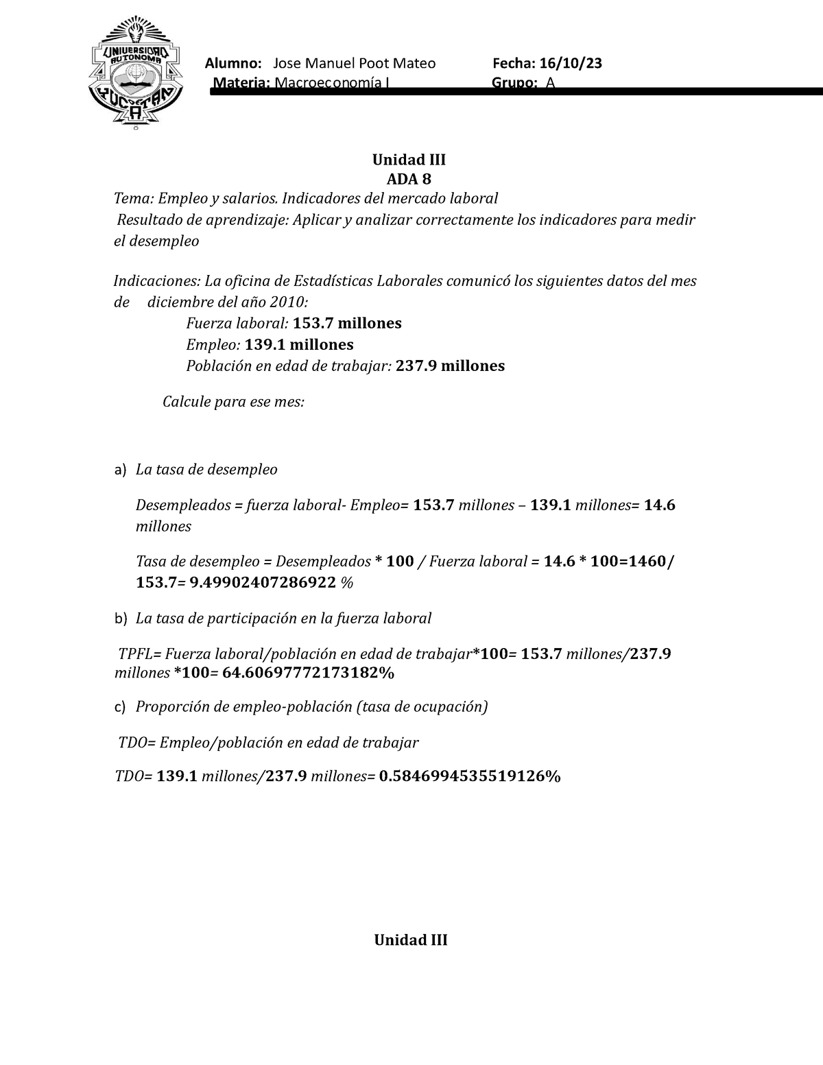 Macroeconómia Parte III - Materia: Macroeconomía I Grupo: A Unidad III ...