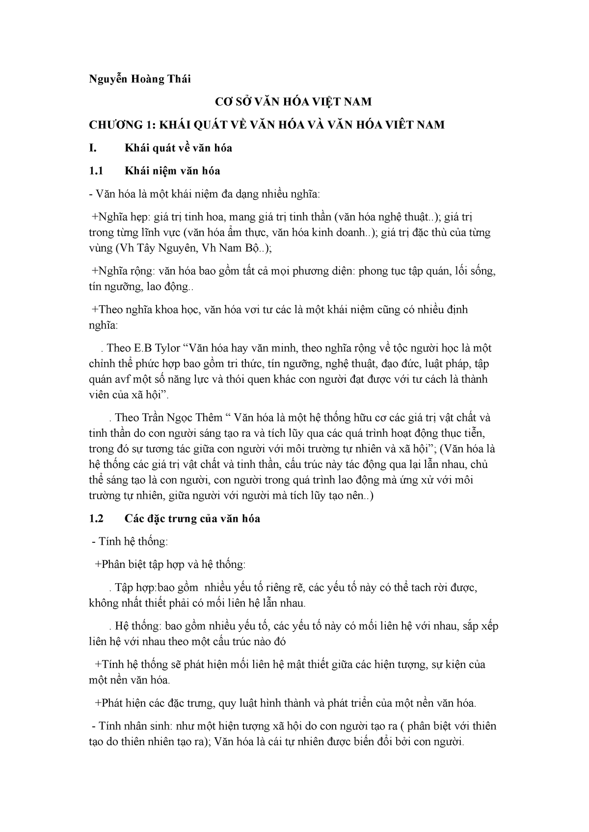 Cơ sở văn hóa Việt Nam nè - Nguyễn Hoàng Thái CƠ SỞ VĂN HÓA VIỆT NAM CHƯƠNG 1: KHÁI QUÁT VỀ VĂN HÓA - Studocu
