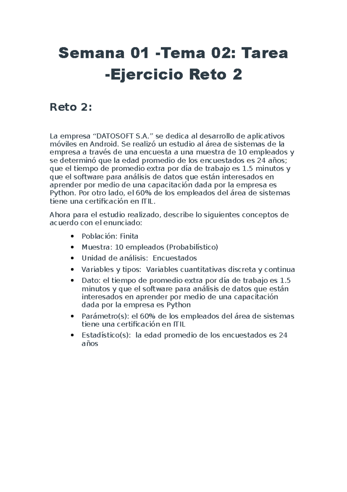 Semana 01 Tarea 2 - Semana 01 -Tema 02: Tarea -Ejercicio Reto 2 Reto 2 ...