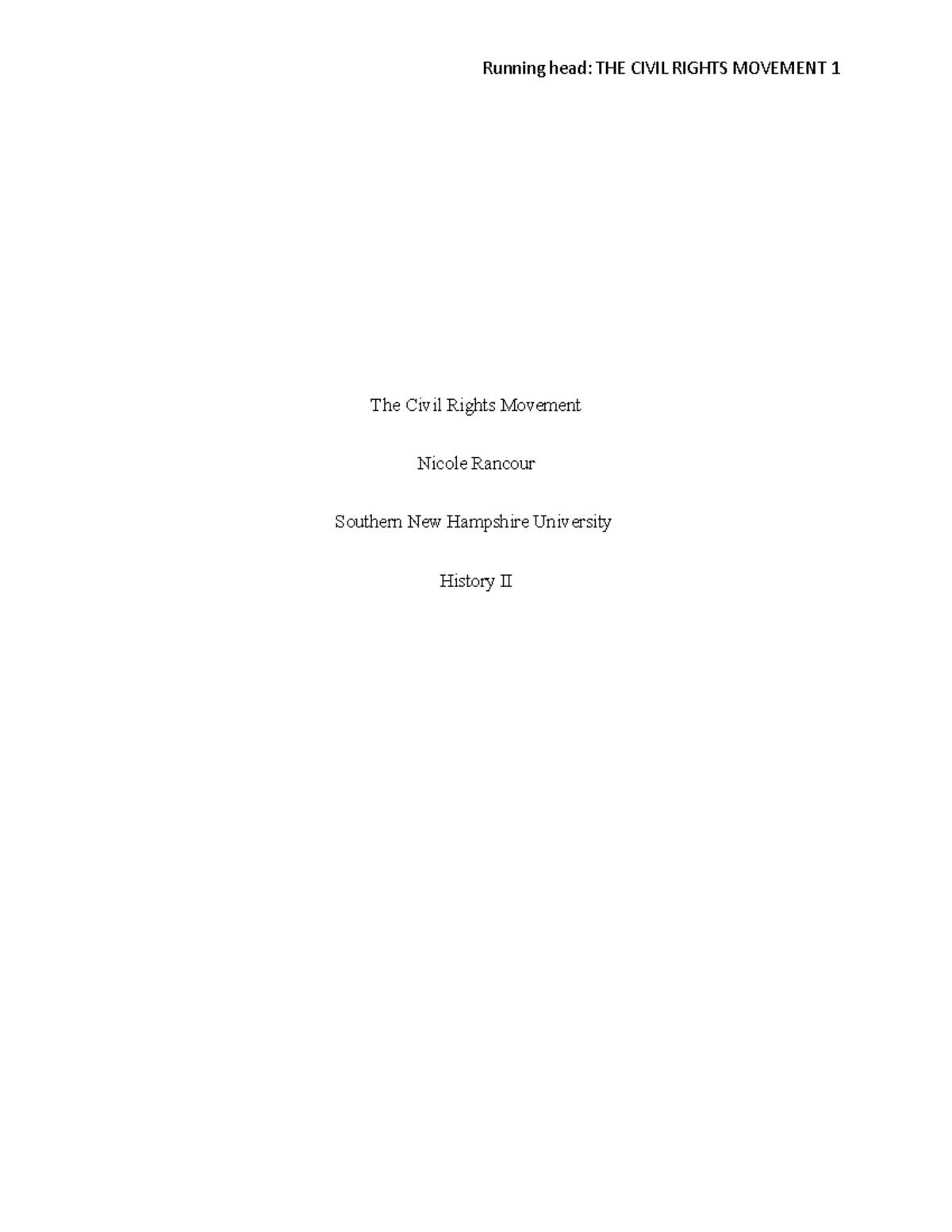 Civil Rights Movement Final Paper - Running head: THE CIVIL RIGHTS ...