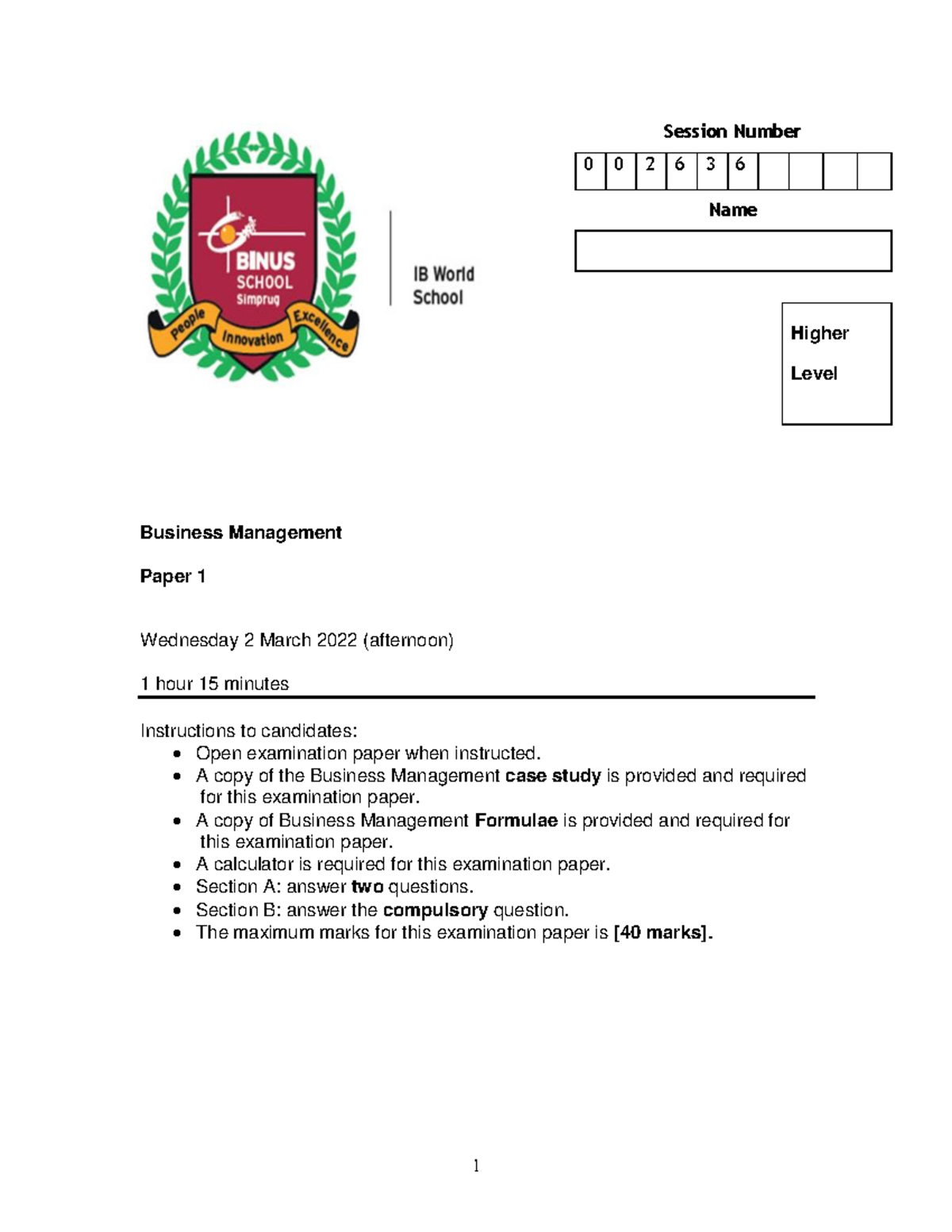 Mock Exam HL Paper 1 2022 - 1 Session Number 0 0 2 6 3 6 Name Higher ...